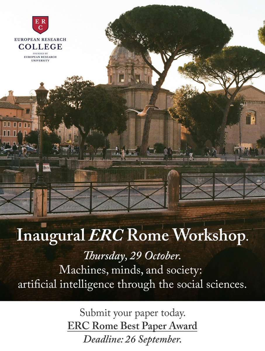 ERCbyERUNI's tweet photo. 📢 Call for Papers Now Open

Join us for the inaugural ERC Rome Workshop exploring the intersection of artificial intelligence and the social sciences.

Thursday, 29 October - Albergo Etico Roma 

🏆 ERC Rome Best Paper Award
📅 Submission deadline: 26 September

#CallForPapers https://t.co/C9PEoGNlRM