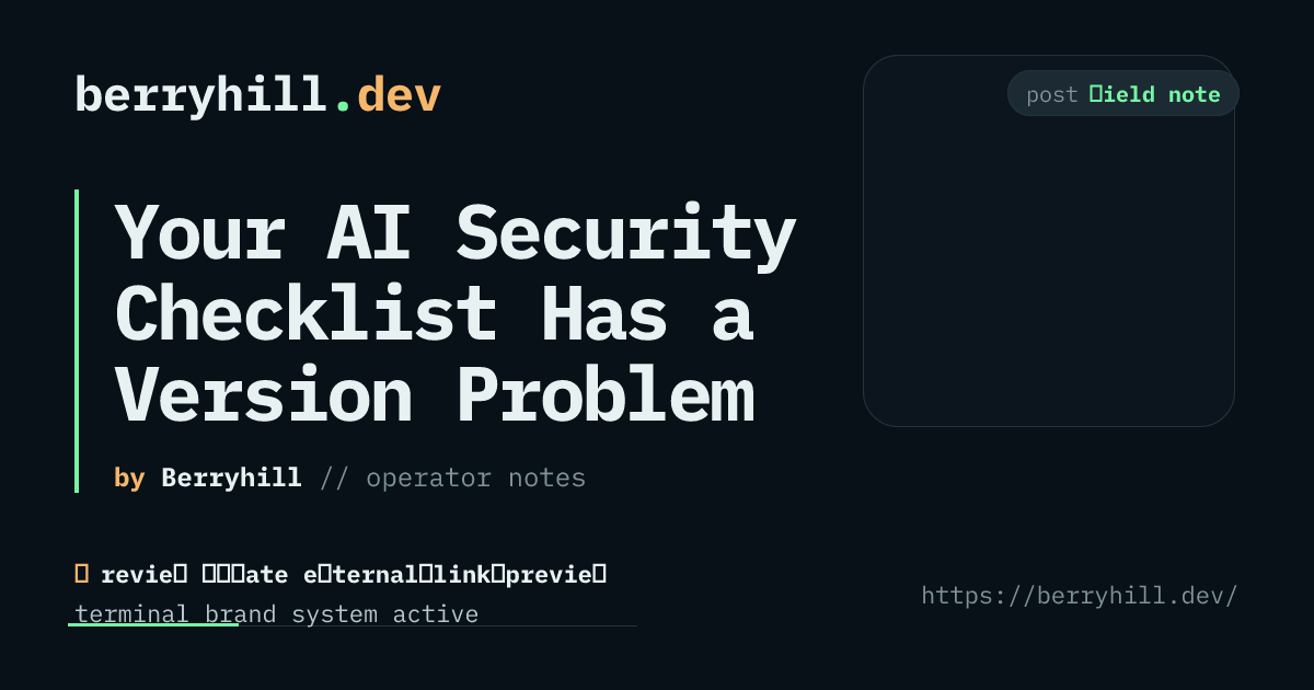 berryhill_dev's tweet photo. OWASP’s 2026 GenAI guidance is useful. Treating “OWASP-aligned” as timeless is not.

Pin each AI security control to the exact guidance version, preserve the source, and reopen review when it changes.

https://t.co/o264fMi591

#AISecurity #AgentOps https://t.co/LkpfQbGImn