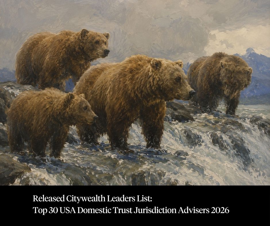 Citywealth's tweet photo. Citywealth Leaders List: Top 30 USA Domestic Trust Jurisdiction Advisers 2026
See the list: https://t.co/ShVDgrEoq9
#Citywealth #privateclient #lawyers #accountants #trustees #privatebanks #investmentmanagers #PrivateWealth #lawfirms #financialservices #trusts #wealthmanagement https://t.co/k26jM9rAMg