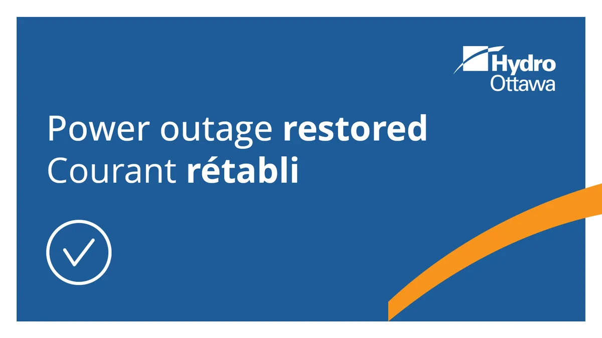 Blue notification from Hydro Ottawa announcing that power has been restored, with text in English and French, and a checkmark graphic.