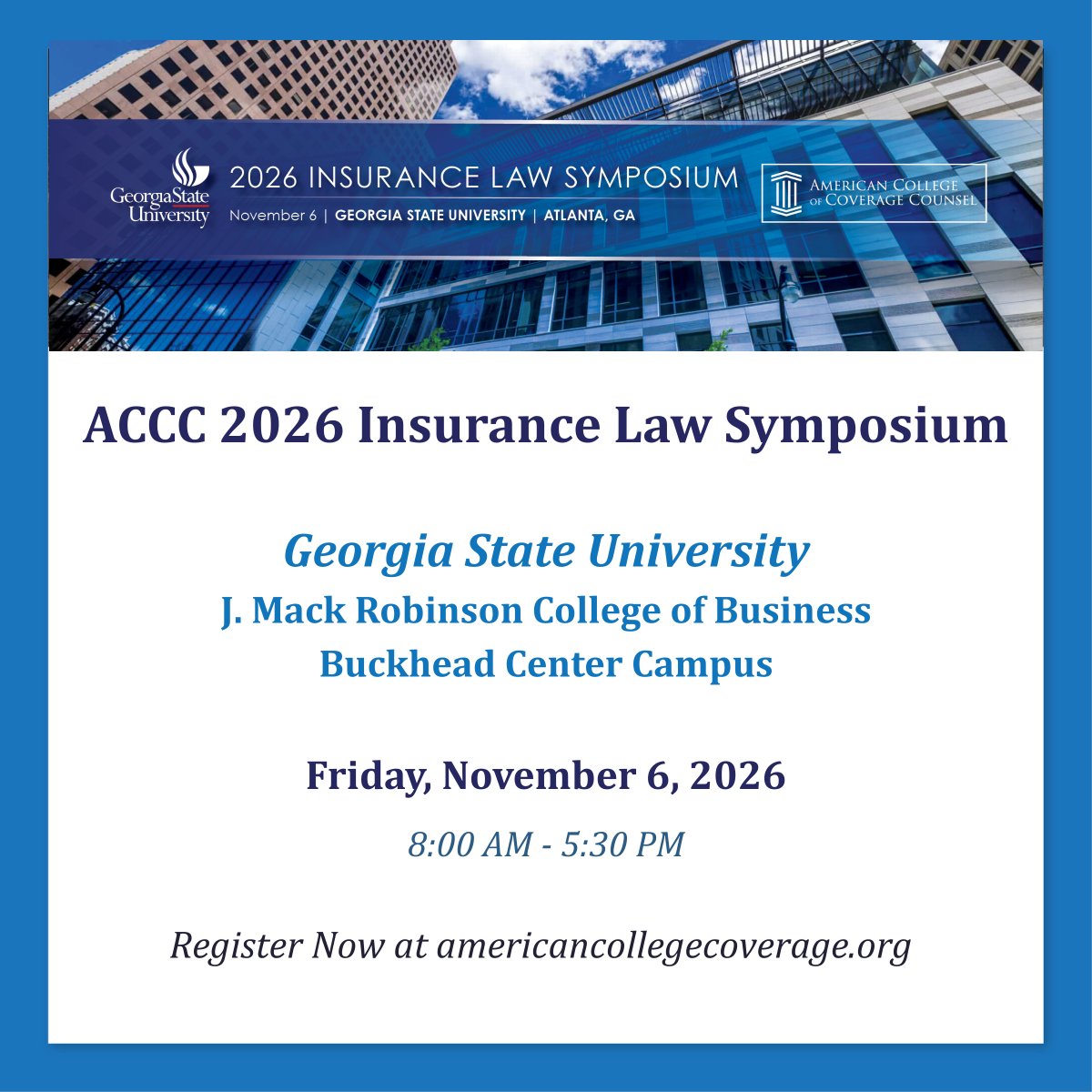 CoverageCollege's tweet photo. The agenda is official! ACCC's 2026 Law Symposium will bring together top legal minds on Nov 6, 2026 at @GeorgiaStateU in Atlanta. 

Calling all ACCC Fellows, insurance attorneys, law students &amp; professors - explore the sessions and register to join us! https://t.co/R5Gv3FBJpi https://t.co/oXEjBNUR4J