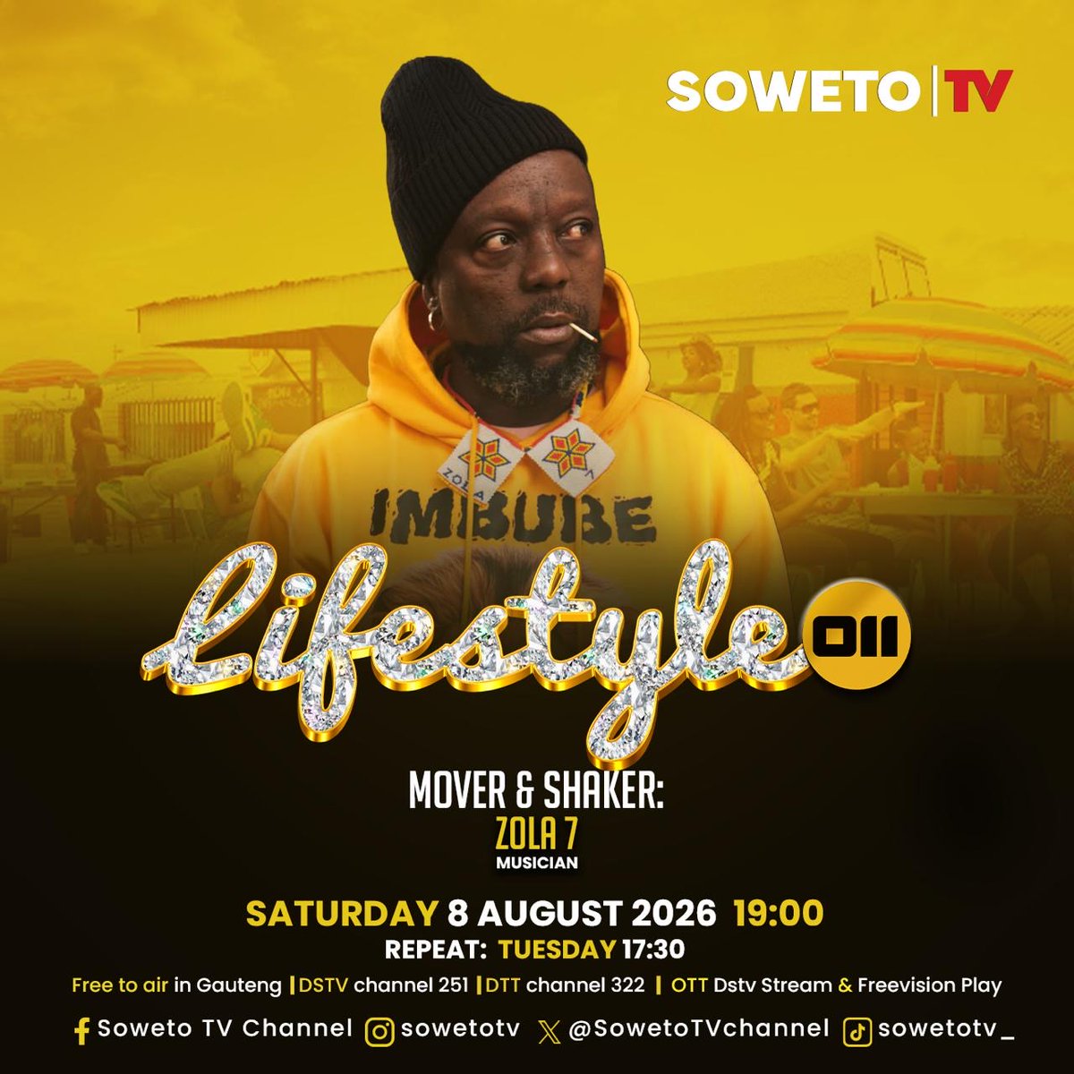 SowetoTVchannel's tweet photo. LIFESTYLE 011 ✨
@Officialzola7 shares his legacy. 🎶🔥✨

📅 Saturday | 8 August 2026
🕖 19:00
🔁 Repeat: Tuesday at 17:30
📍 Soweto TV | Free to air in Gauteng | DStv Channel 251 | DTT Channel 322 | OTT (DStv Stream &amp; Freevision Play)

#Lifestyle011 #SowetoTV #Zola7 https://t.co/if8gF53FQN
