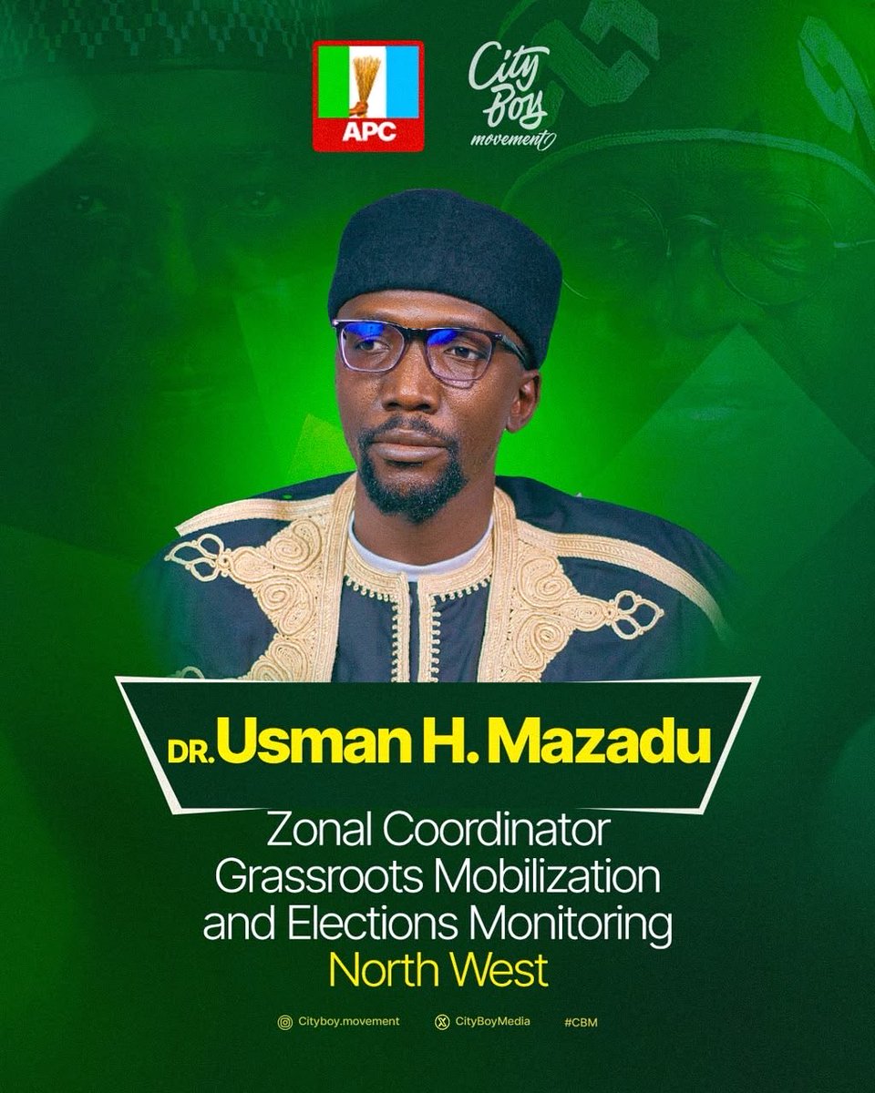 CBMNorth_West's tweet photo. OFFICE OF THE ZONAL COORDINATOR
CITY BOY MOVEMENT (CBM), NORTH-WEST

Strengthening Grassroots Leadership in the North-West

The Office of the Zonal Coordinator, City Boy Movement (CBM), North-West, is pleased to spotlight Dr. Usman Hayatu Mazadu, who serves as the Zonal Coordinator for Grassroots Mobilization and Elections Monitoring, North-West.

Dr. Usman Hayatu Mazadu is a distinguished public administrator, visionary strategist, and accomplished grassroots mobilizer whose career has been defined by impactful leadership, innovation, and unwavering commitment to public service. As the Executive Secretary of the Kaduna State Emergency Management Agency (KADSEMA), he has led transformative reforms that have strengthened disaster preparedness, enhanced emergency response mechanisms, and promoted community resilience across Kaduna State.

One of his most remarkable achievements is the decentralization of emergency management through the establishment of KADSEMA’s three zonal offices and a statewide network of Community Information Coordinators (CICs). This initiative has significantly improved early warning systems, grassroots engagement, operational coordination, and rapid emergency response across the state.

Dr. Mazadu’s outstanding academic credentials reflect his commitment to excellence and lifelong learning. He holds a Bachelor’s degree in Computer Science, a Master’s degree in Management Information Systems, a Master’s degree in International Affairs and Diplomacy, a PhD in Information Technology, and an Executive Certificate in Leadership and Management from ESTM Berlin, Germany. His multidisciplinary expertise positions him at the intersection of technology, governance, diplomacy, and strategic leadership.

Beyond public administration, Dr. Mazadu is widely recognized as one of Northern Nigeria’s foremost grassroots political strategists and youth mobilizers. His extensive experience in political organization, stakeholder engagement, and grassroots coordination has earned him respect across the region.

During the 2023 General Elections, he served as a member of the All Progressives Congress (APC) Presidential Campaign Council under the Youth Mobilization Directorate at both the National and North-West levels. He also served as Director of Youth Mobilization for the Kaduna State APC Campaign Council, where his strategic leadership and grassroots mobilization efforts contributed significantly to strengthening youth participation and supporting the successful election of Governor Uba Sani.

As the Zonal Coordinator for Grassroots Mobilization and Elections Monitoring, North-West, Dr. Mazadu is entrusted with providing strategic direction in strengthening grassroots structures, coordinating election monitoring efforts, promoting youth participation, and advancing the vision and objectives of the City Boy Movement across the seven states of the North-West geopolitical zone.

The Office of the Zonal Coordinator commends Dr. Usman Hayatu Mazadu for his unwavering dedication to service, leadership, and nation-building. We are confident that his wealth of experience, strategic vision, and commitment to excellence will further strengthen the City Boy Movement’s grassroots structures and contribute meaningfully to the realization of the Renewed Hope Agenda under the leadership of President Bola Ahmed Tinubu, GCFR.

We wish him success in the discharge of his responsibilities and look forward to the positive impact of his leadership across the North-West.

Signed:

Hon Abdulazeez Abubakar Kaka
Zonal Coordinator, North-West
City Boy Movement (CBM)

@STinubu 
@Abunaah 
@CityBoyMedia 
@BashirAhmaad