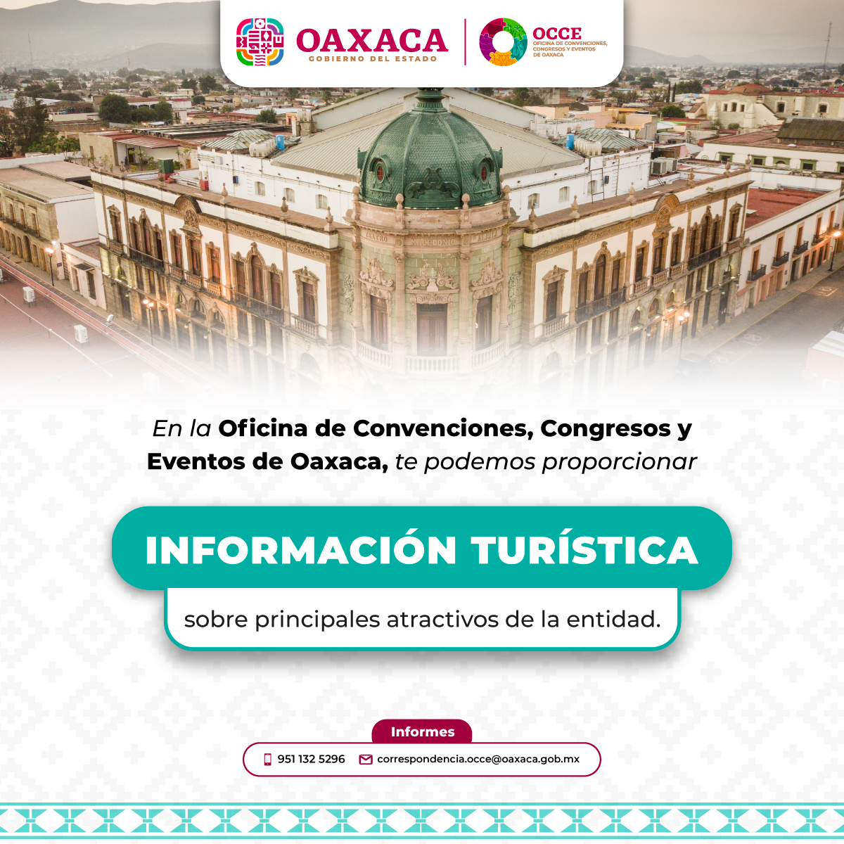 OCCE_GobOax's tweet photo. Complementa tu evento con la magia de Oaxaca. En la #OCCE te brindamos toda la información sobre los atractivos turísticos que hacen de nuestro estado un destino inolvidable.
📞 951 132 5296 ✉️ correspondencia.occe@oaxaca.gob.mx
#SomosOCCE #IndustriaDeReuniones #TurismoDeRomance https://t.co/dnuQn7cvb6
