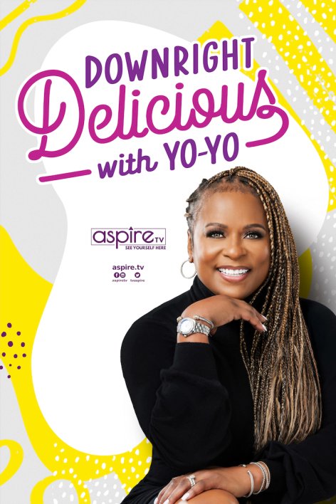 TVTango's tweet photo. πWatch tonight @TVaspire 8pm Season Premiere DOWNRIGHT DELICIOUS WITH YO-YO #DownrightDelicious "Big Dips & Crafty Cocktails" Starring Yolanda 'Yo-Yo' Whittaker #YoYo About https://t.co/vFvudYBU4V https://t.co/dZhD5APqBO