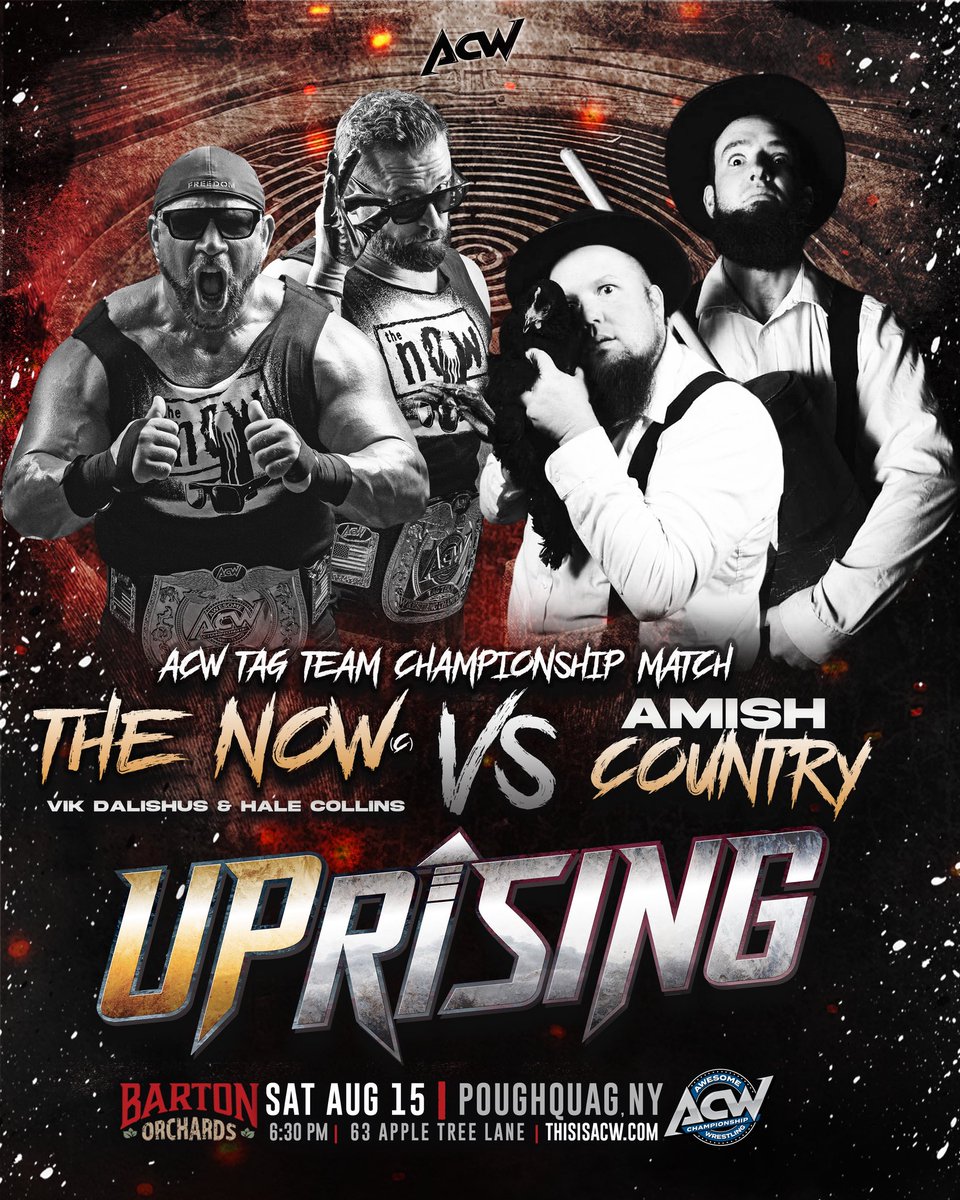 this_is_acw's tweet photo. ACW Tag Team Championship Match

The NOW (Vik Dalishus &amp; Hale Collins) (c) vs. Amish Country

✴️ ACW: UPRISING
📅 Saturday, August 15
🕡 Bell Time: 6:30 PM
📍 @Barton_Orchards 

🎟️:
https://t.co/twjx8fdv6w

ℹ️ https://t.co/0mXw0IJcay
@ThenowVik @Hale_Collins @AmishCountryPro https://t.co/zAM9hrfekf