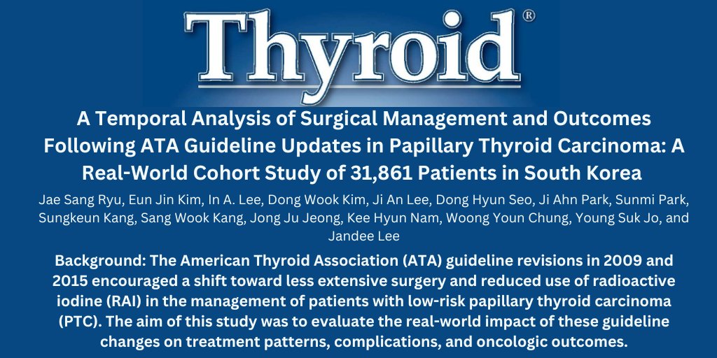 thyroidjournal's tweet photo. Have ATA guideline updates changed thyroid cancer care? In a real-world study from Korea in >31,000 patients, less extensive surgery and reduced RAI use lowered permanent hypocalcemia without compromising short-term oncologic outcomes.

https://t.co/mLykkJtz8k

 #ThyroidJournal https://t.co/pDFV2SGfqA