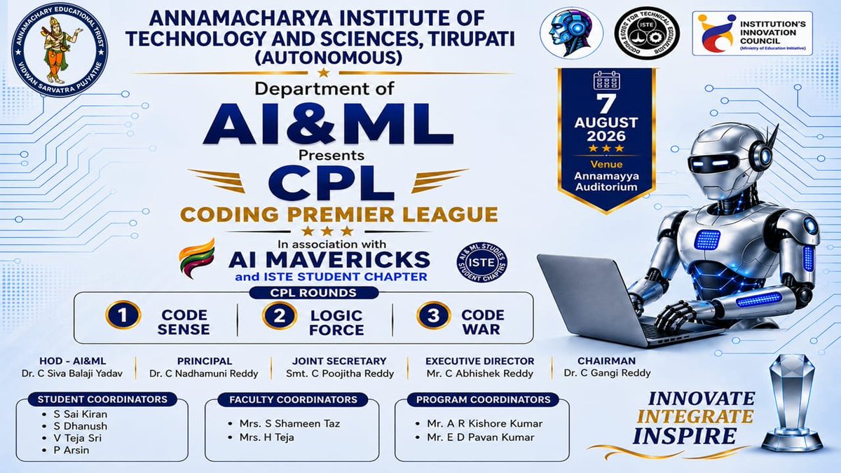 AITSTIRUPATI's tweet photo. 🚀 Coding Premier League (CPL) 2026 is here! 💻🤖
Organized by the Department of AI &amp; ML association with AI Mavericks &amp; ISTE Student Chapter.
📅 7 Aug 2026
📍 Annamayya Auditorium
#CPL2026 #AITSTirupati #AIML #Coding #AI #Innovation #TechEvent #iic https://t.co/XClrym9PtQ