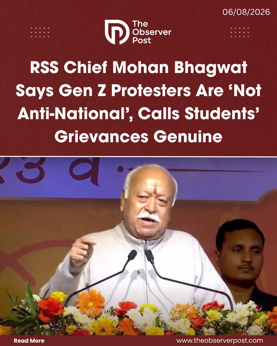 TheObserverPost's tweet photo. Rashtriya Swayamsevak Sangh (RSS) chief Mohan Bhagwat on Thursday said that students protesting over issues such as examination irregularities should not be labelled “anti-national”, describing their grievances as genuine and calling protest a legitimate way of expressing concerns in a democracy.

Addressing more than 2,000 students at an event in Mumbai, Bhagwat said the younger generation deserves to be heard.

“If Gen Z is protesting, they’re not anti-national. They’re our own people. They’re our next generation,” Bhagwat said. “I won’t say that Gen Z should not protest, but in a democracy there are ways of going about it. Protest is a way of dialogue.”

‘Gen Z Wants Logical Answers’

Bhagwat said today’s youth are different from previous generations because they seek reasoned explanations instead of simply accepting authority.

“Gen Z and Gen Alpha want logical answers,” he said, adding that their concerns reflect shortcomings in the country’s education system.

Read the full report on https://t.co/sxATfrm14G