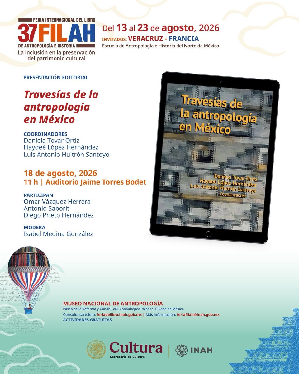 INAHmx's tweet photo. 📚 Conoce nuevas perspectivas sobre la historia de la antropología en nuestro país.

Te esperamos en la presentación editorial de "Travesías de la antropología en México".

📅 18 de agosto | ⏰ 11 h
📍 Museo Nacional de Antropología

🔗https://t.co/9p2FQlpLsj https://t.co/XTiQEVi4sR