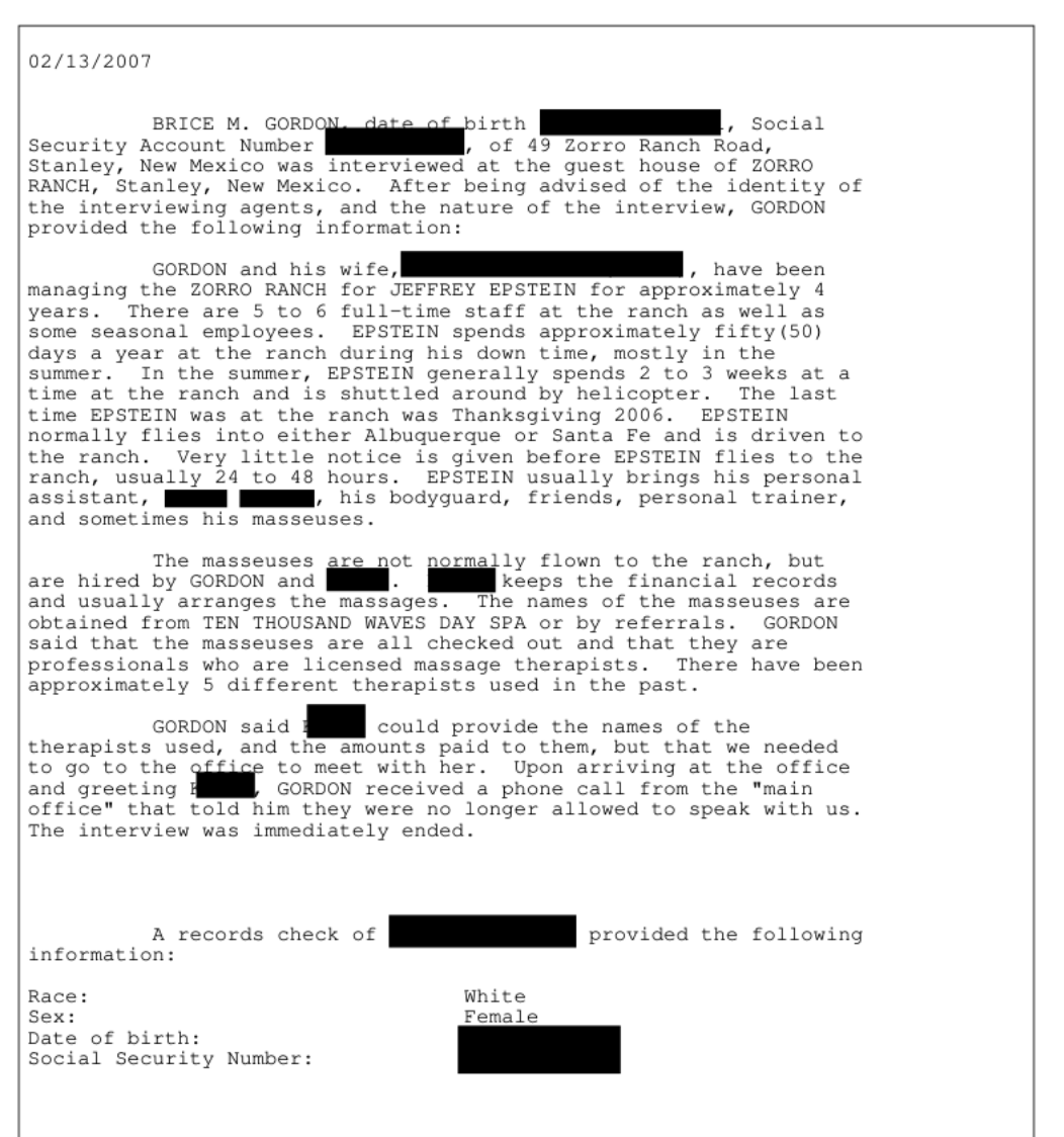 Furbeti's tweet photo. In 2007, as the FBI investigated allegations involving a high school student at Jeffrey Epstein’s Zorro Ranch, agents interviewed the property’s manager, Brice Gordon.

Gordon said another person at the ranch kept the financial records, usually arranged the massages, and could provide the names of the massage therapists and the amounts paid to them. He brought the agents to meet her.

As they arrived, Gordon received a call from the “main office” saying they were no longer allowed to speak with the FBI.

Nearly 20 years later, a New Mexico commission says it has been unable to determine whether the FBI or any other agency conducted a further investigation into potentially unlawful conduct at the ranch after that interview.
