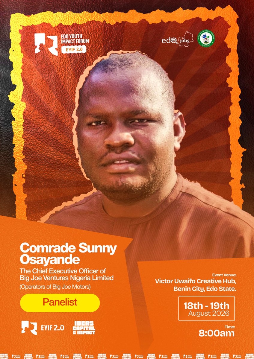 edoyif's tweet photo. CEO of Big Joe Ventures Nigeria Ltd, operators of Big Joe Motors. Known across Edo State for his youth &amp; sports development work.

Comrade Sunny Osayande joins our panel at EYIF 2.0 

https://t.co/iA3kRMDeLI

#eyif2026 #eyif #EdoYouthImpactForum #ideascapitalimpact https://t.co/EYljtegr9t