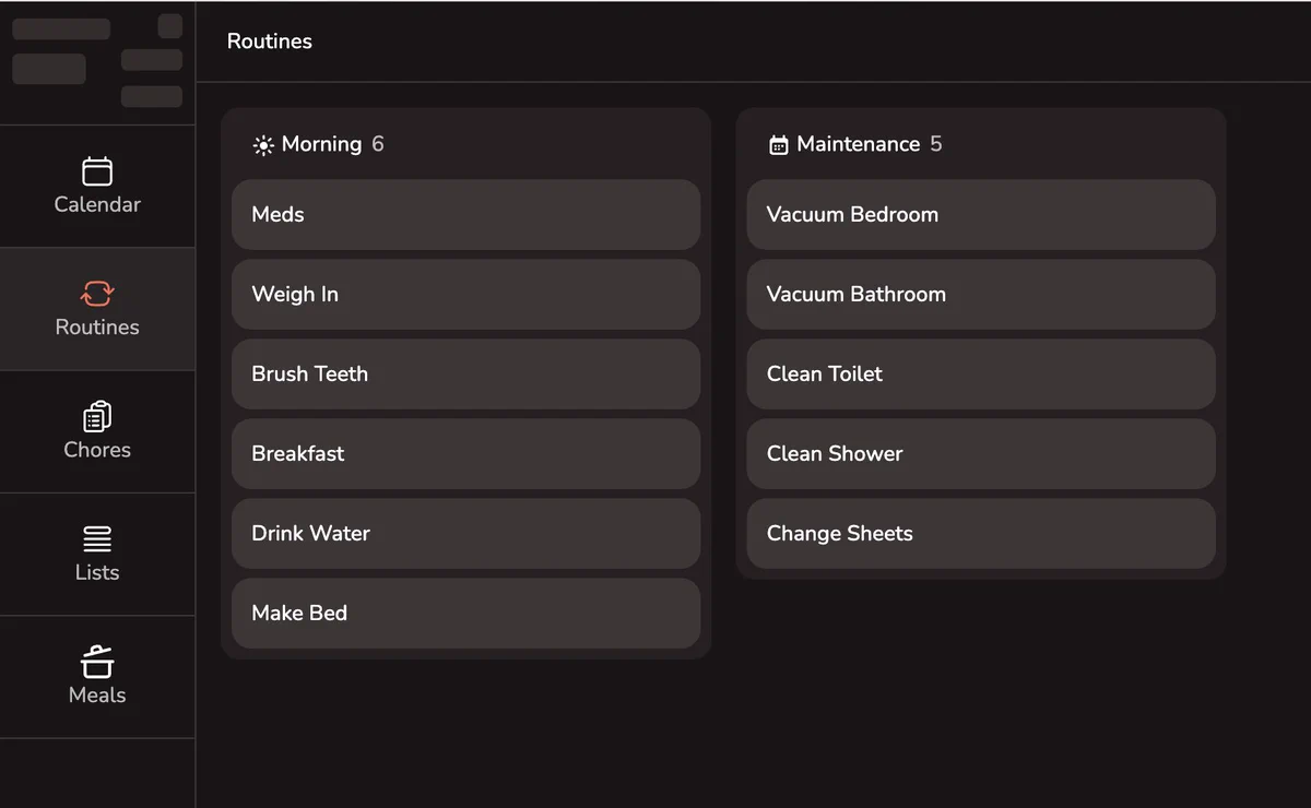 A view of a family kiosk with "Calendar", "Routines", "Chores", "Lists", and "Meals" on the left sidebar and in the main panel, there is a heading of "Routines" with a Kanban board with "Morning", "Maintenance" headings and tasks underneath them.