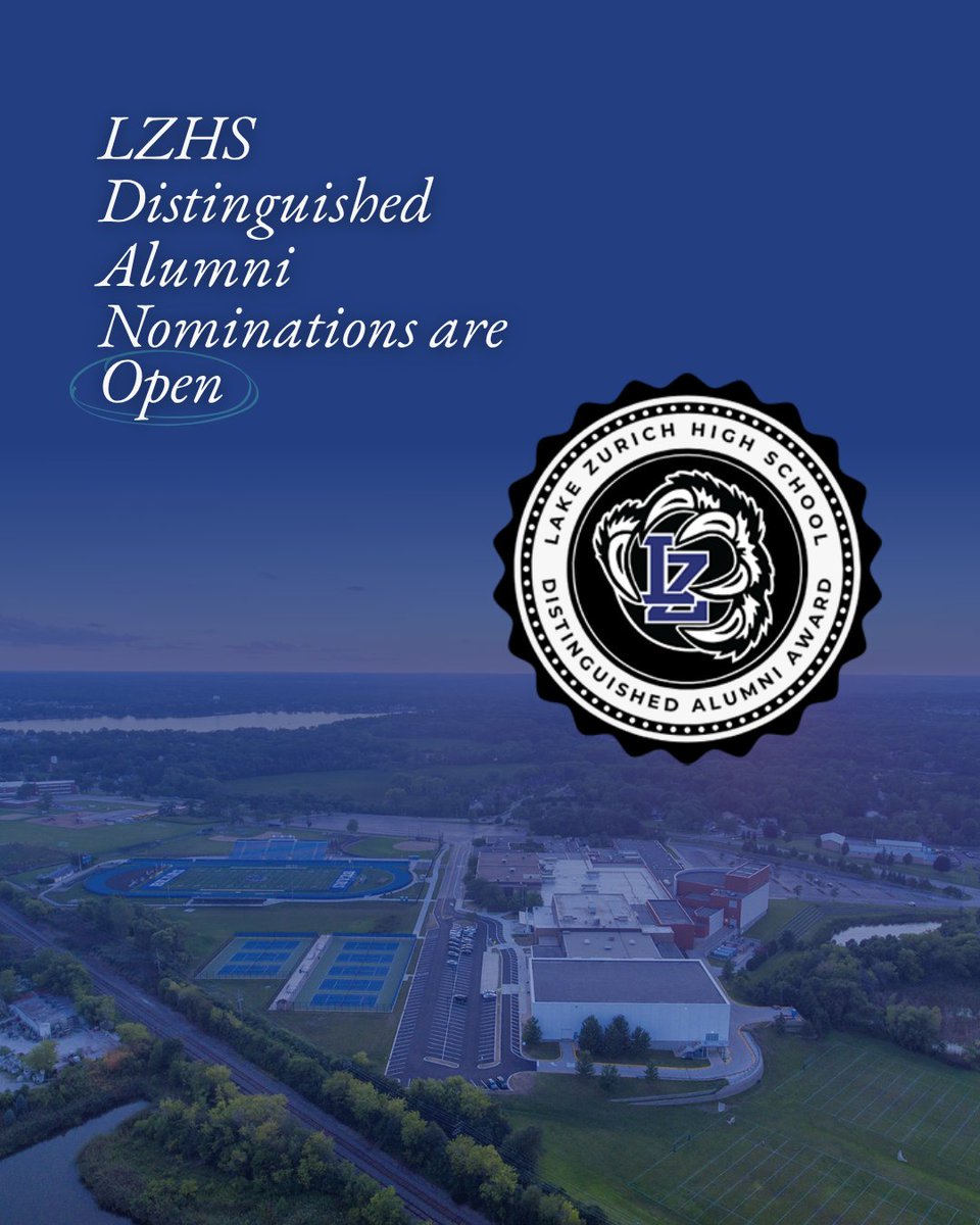 LZdistrict95's tweet photo. Attention LZ95 families! Do you know a Lake Zurich High School graduate who has made a significant mark in their career or through community service? We invite you to nominate them for the LZHS Distinguished Alumni Recognition award.

This award celebrates alumni who graduated at least 10 years ago and have demonstrated excellence, integrity, and a commitment to service that reflects the values of our district. The selected honorees will be recognized at the Homecoming football game, and their photos will be added to the Distinguished Alumni Wall at LZHS.

Let’s honor those who continue to make us proud by nominating deserving alumni today!
https://t.co/xbcnoCvoHx