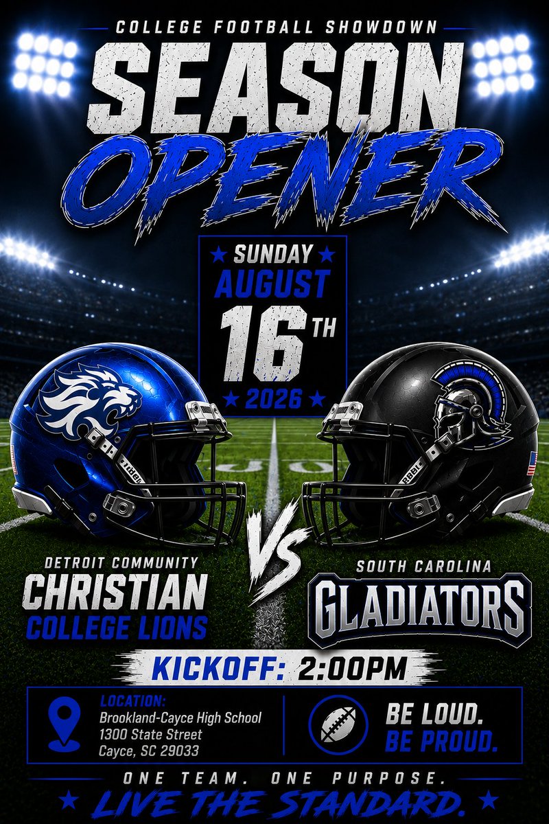 CoachRCSmith's tweet photo. 🚨The road starts here.  🚨

🏈 SEASON OPENER
📅 Sunday, August 16
⏰ Kickoff: 2:00 PM
📍 Brookland-Cayce High School
Come pack the stands and bring the energy as The Gladiators open the 2026 season VS Detroit Community Christian College.
One Team One Purpose

#LiveTheStandard https://t.co/2AJp0VgB57