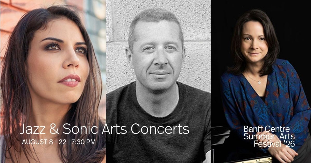 Jazz_YYC's tweet photo. Banff Centre’s Jazz &amp; Sonic Arts Concert Series returns starting this weekend.

Faculty Concerts: August 8 &amp; 13 | Reg. $45 | JazzYYC $31.50

Faculty &amp; Participant Concerts: August 15, 19 &amp; 22 | Reg. $35 | JazzYYC $24.50 https://t.co/NTWTOCwoEW