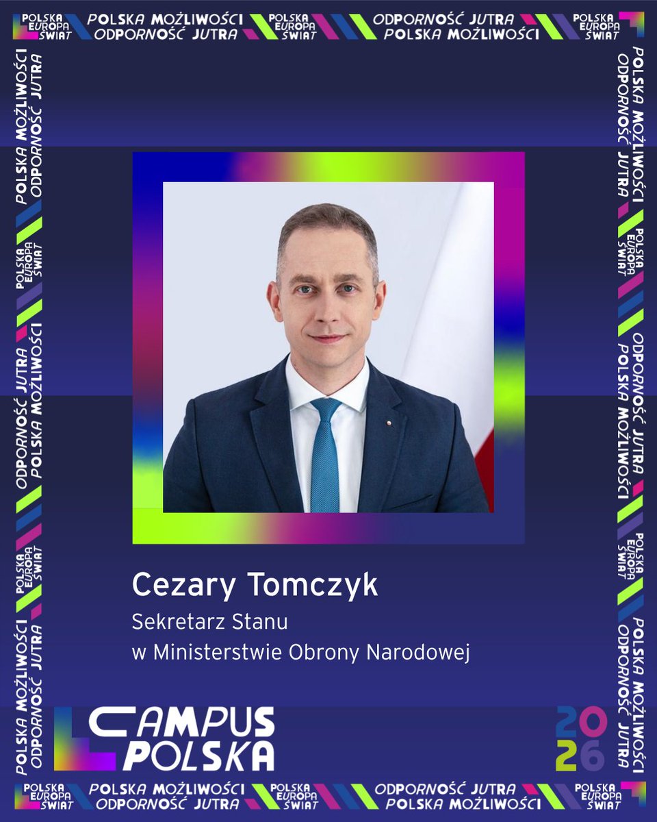 Campus_Polska's tweet photo. 🛡️ Bezpieczeństwo Polski na #Campus2026!

Naszym gościem będzie @CTomczyk – Sekretarz Stanu w @MON_GOV_PL 

🛡️ Odpowiedzialny za kluczowe obszary obronności 🤝 Działa na rzecz odporności państwa 
🇵🇱 Poseł na Sejm RP

🎤 Jakie pytanie zadacie w sprawach obronności? https://t.co/ujQNF0Twe0