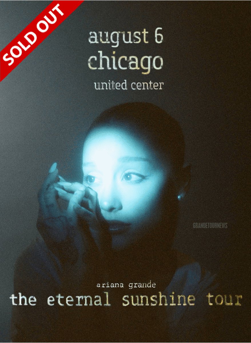 GrandeTourNews's tweet photo. TONIGHT: Ariana concludes the U.S. leg of the Eternal Sunshine Tour in Chicago at the @UnitedCenter with her third and final sold out show!

Doors: 6:30pm     
Show: 8:00pm      

Use the #ESTChicago hashtag if you're attending the show ∞ ☼ https://t.co/hXSBzKD90F