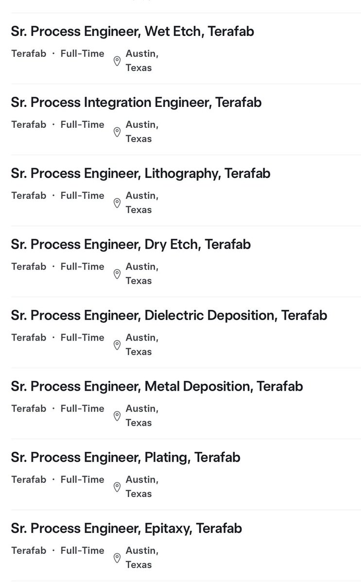 SawyerMerritt's tweet photo. Tesla now has 36 job openings listed for Terafab:

• Industrial Hygienist
• Sr. Process Engineer, Lithography
• Sr. Process Engineer, Dry Etch
• Sr. Process Engineer, Plating
• Sr. Process Engineer, Epitaxy
• EHS Manager
• Environmental Engineer, Air Quality
• Equipment Safety Engineer
• Process Safety Engineer
• Sr. Construction Safety Specialist
• Sr. Environmental Engineer
• Sr. Equipment Engineer, Chemical Mechanical Planarization
• Sr. Process Engineer, Implant
• Sr. Process Engineer, Dielectric Deposition
• Sr. Process Engineer, Metal Deposition
• Sr. Mechanical Engineer
• Sr. Technical Program Engineer
• Materials Engineer, CALPHAD
• Sr. Staff Materials Engineer, Semiconductor & Thin Films
• Materials Engineer, DFT & MD
• Sr. Materials Engineer, TEM
• Sr. Materials Engineer, Functional Thin Film
• Memory Process Integration Engineer
• Sr. Memory Design Engineer
• Silicon Program Manager
• Sr. Metrology Engineer
• Sr. Module Equipment Engineer
• Sr. Process Engineer, Chemical Mechanical Planarization
• Automation & Controls Development Engineer, Electrical
• Automation & Controls Development Engineer, Software
• Sr. Facilities Infrastructure Engineer
• Sr. Process Engineer, Wet Etch
• Sr. Process Integration Engineer
• Sr. Process Engineer, Diffusion
• Module Process Engineer, Palo Alto
• Module Process Engineer, Austin

Jobs: https://t.co/xfu1RSHcAe