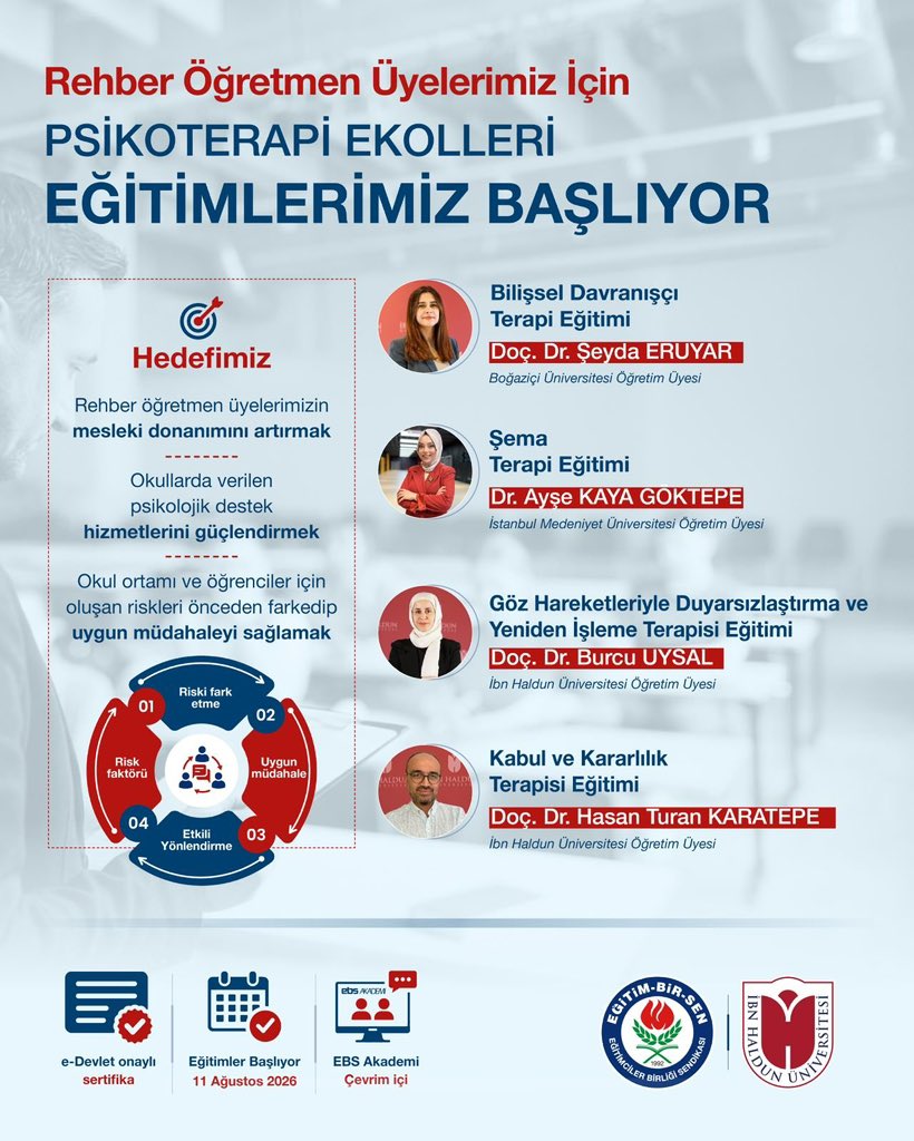_aliyalcin_'s tweet photo. REHBER ÖĞRETMEN ÜYELERİMİZ İÇİN “PSİKOTERAPİ EKOLLERİ” EĞİTİMLERİMİZ BAŞLIYOR

Eğitim-Bir-Sen olarak İbn Haldun Üniversitesi iş birliğiyle okullardaki psikososyal destek süreçlerini güçlendirmek amacıyla “Rehber Öğretmenler İçin Psikoterapi Ekolleri” eğitim programını hayata geçiriyoruz.

✏️ BDT Eğitimi:
Doç. Dr. Şeyda Eruyar – Boğaziçi Üniversitesi
✏️ EMDR Eğitimi:
Doç. Dr. Burcu Uysal – İbn Haldun Üniversitesi
✏️ Şema Terapi Eğitimi: 
Dr. Ayşe Kaya Göktepe – İstanbul Medeniyet Üniversitesi
✏️ ACT Eğitimi: 
Doç. Dr. Hasan Turan Karatepe – İbn Haldun Üniversitesi

EBS Akademi üzerinden çevrim içi düzenlenecek eğitimler 11 Ağustos 2026’da başlıyor.

Eğitim-Bir-Sen üyelerinin katılabileceği program sonunda başarılı olanlar, e-Devlet onaylı sertifika almaya hak kazanacak.

Detaylı bilgi için: https://t.co/IRrlo6VAcl

#İyikiEğitimBirSenVar #EBSAkademi #RehberÖğretmen #PsikoterapiEkolleri #İbnHaldunÜniversitesi