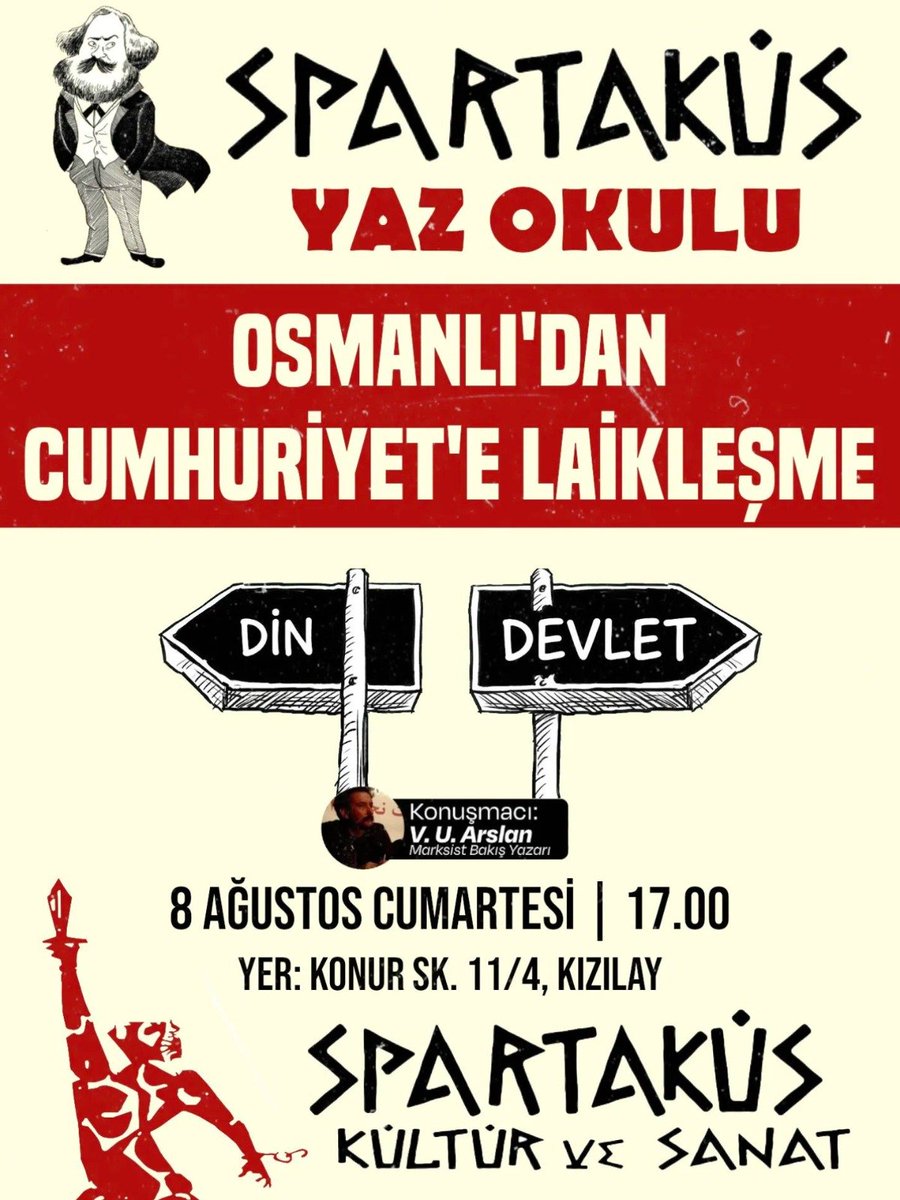 SpartakusSanat's tweet photo. Ankara | Spartaküs Yaz Okulu Devam Ediyor!

Bu hafta programımızda:

8 Ağustos Cumartesi | 17.00
🎙 V. U. Arslan @vuarslan_: Osmanlı'dan Cumhuriyet'e Laikleşme
9 Ağustos Pazar | 17.00
🎙 Güneş Gümüş @Gunes_Gumus_3: Emperyalizm ve Güncel Savaşlar 

Konuları üzerine konuşuyoruz.👇 https://t.co/G3VKPFtxH3