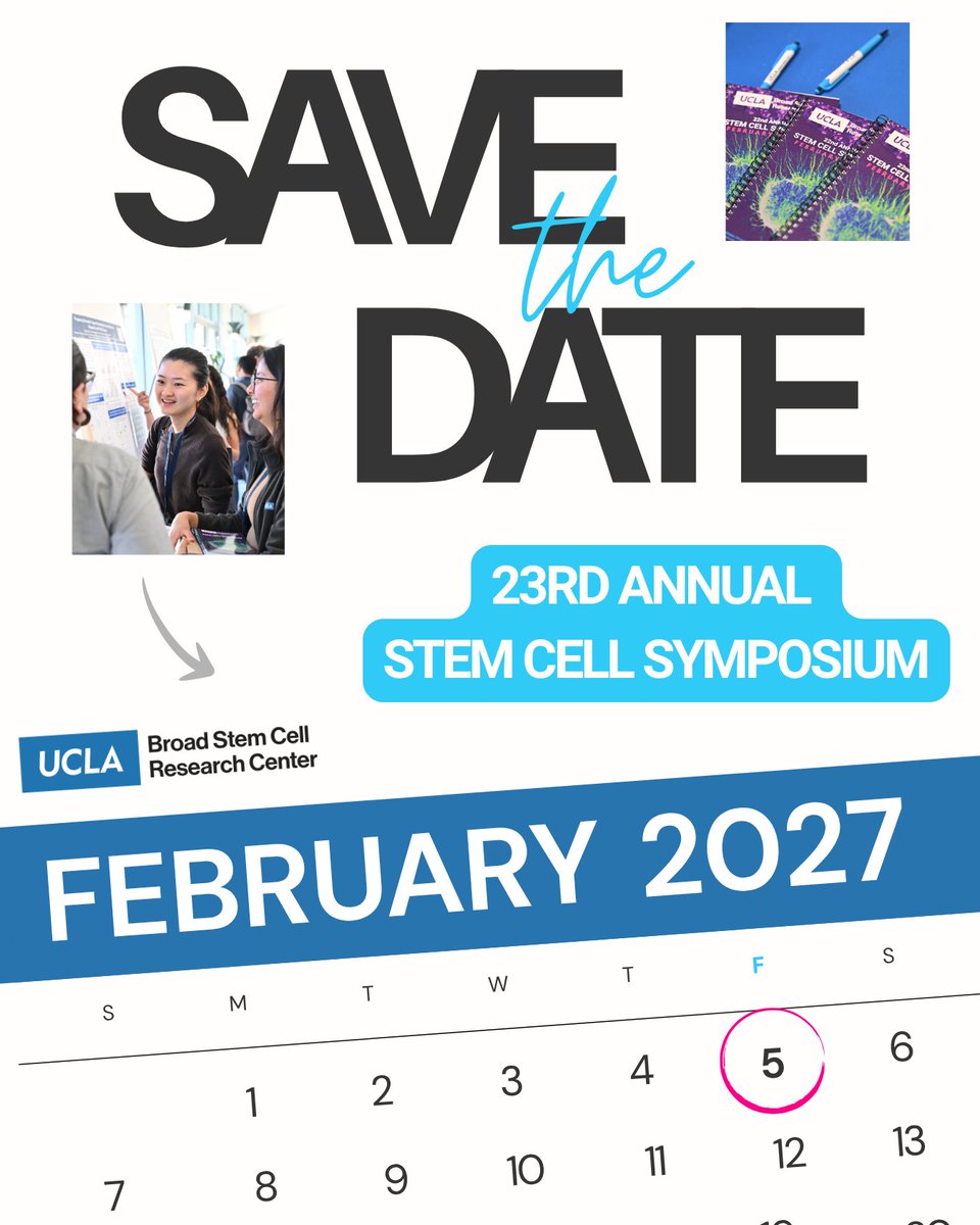 UCLAstemcell's tweet photo. SAVE THE DATE 🗓️: The 23rd Annual Stem Cell Symposium is being held on February 5, 2027.
Full speaker lineup and registration details coming soon!
#UCLAStemCell https://t.co/dE6PqU9AUo