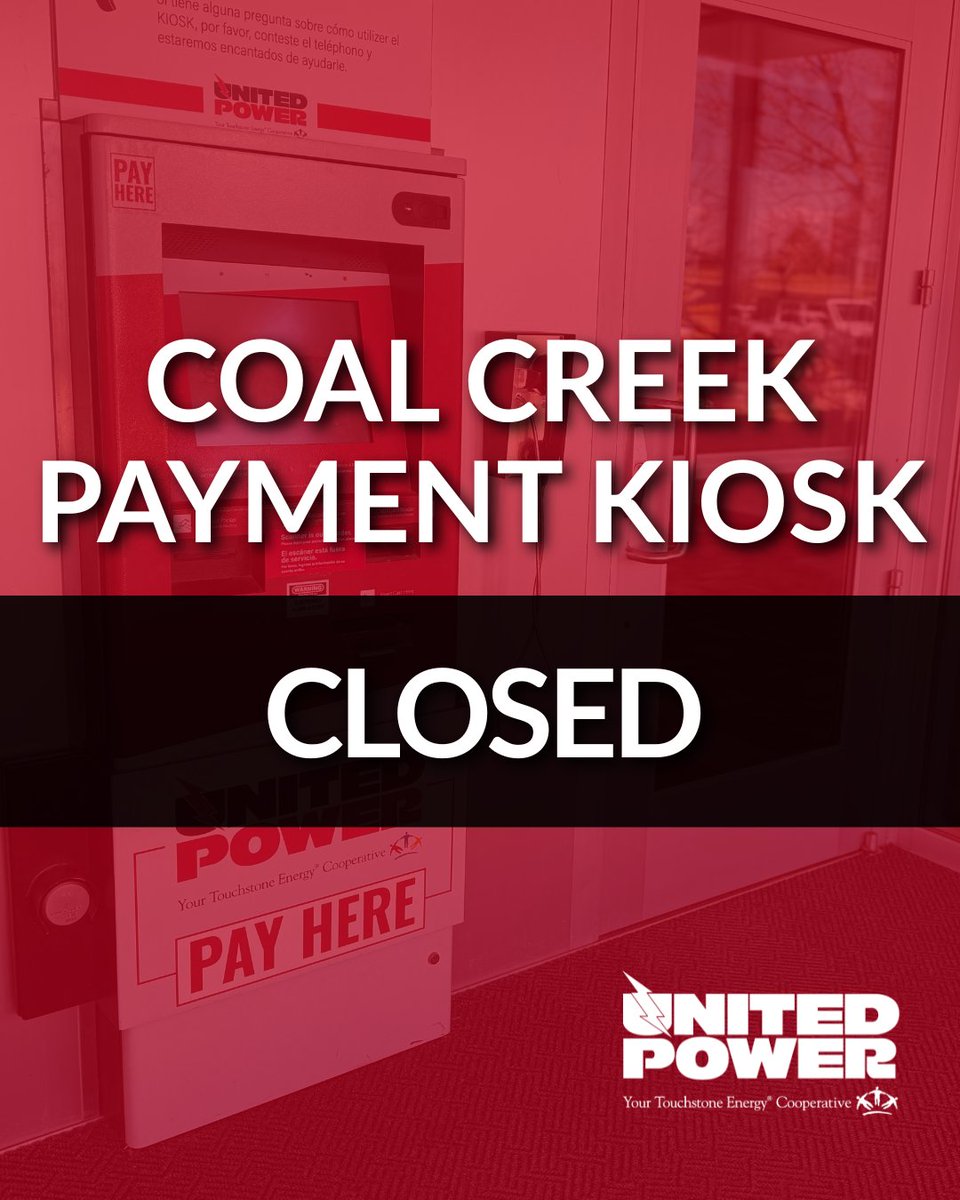 unitedpowercoop's tweet photo. United Power's Coal Creek payment kiosk is currently closed for maintenance. Please visit our website at https://t.co/XIUCQxCs8J to find other kiosk locations and other ways to pay, or reach out to Member Services at 303-637-1300. Thank you! https://t.co/JebrwE2KAE