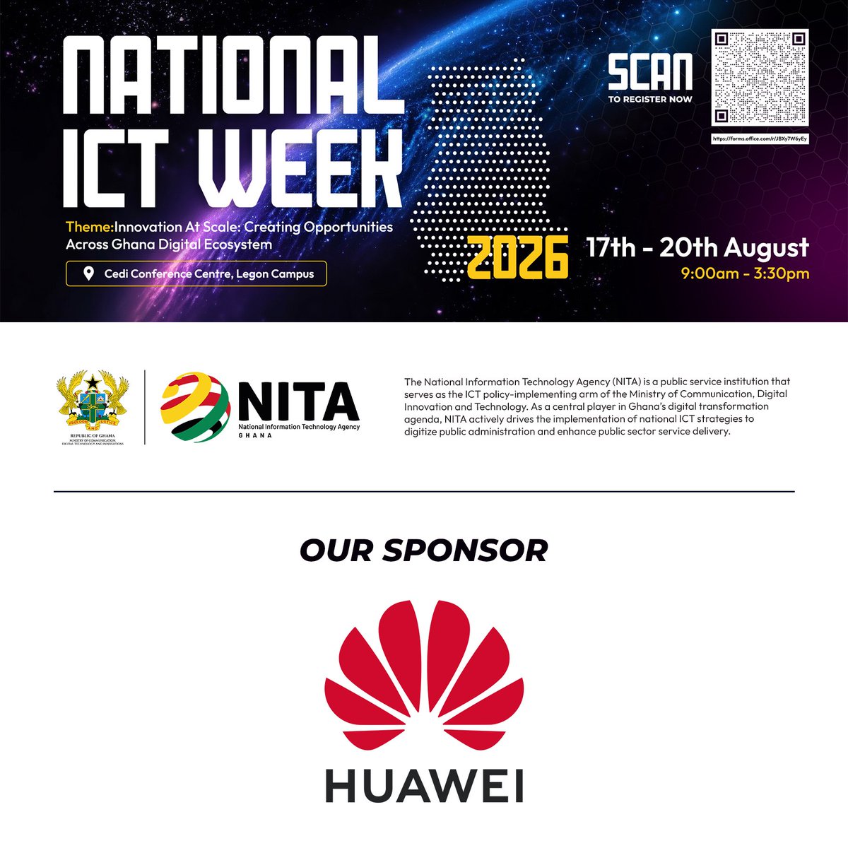 NITAGhana's tweet photo. We are proud to welcome @huawei onboard as our Sponsor for the National ICT Week 2026.

🎟️ Register now and be part of the experience:
👉 https://t.co/GHHOX68but

We can't wait to see you!

#NationalICTWeek2026 #ICTWeek2026 #WeAreNITA #NITAGhana #DigitalGhana #InnovationAtScale https://t.co/iFvWCoXXtx