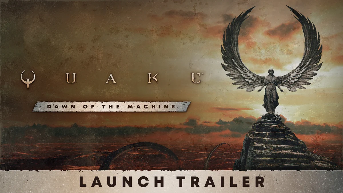 Promotional image for the Quake: Dawn of the Machine launch trailer. The Quake logo and title appear on the left above a metal banner reading "Dawn of the Machine." On the right, a large stone angel statue with massive outstretched wings stands atop a stepped pedestal against a dramatic orange and gray sky. A dark, red-tinted landscape with curved metal structures stretches across the foreground. A wide banner along the bottom reads "Launch Trailer."