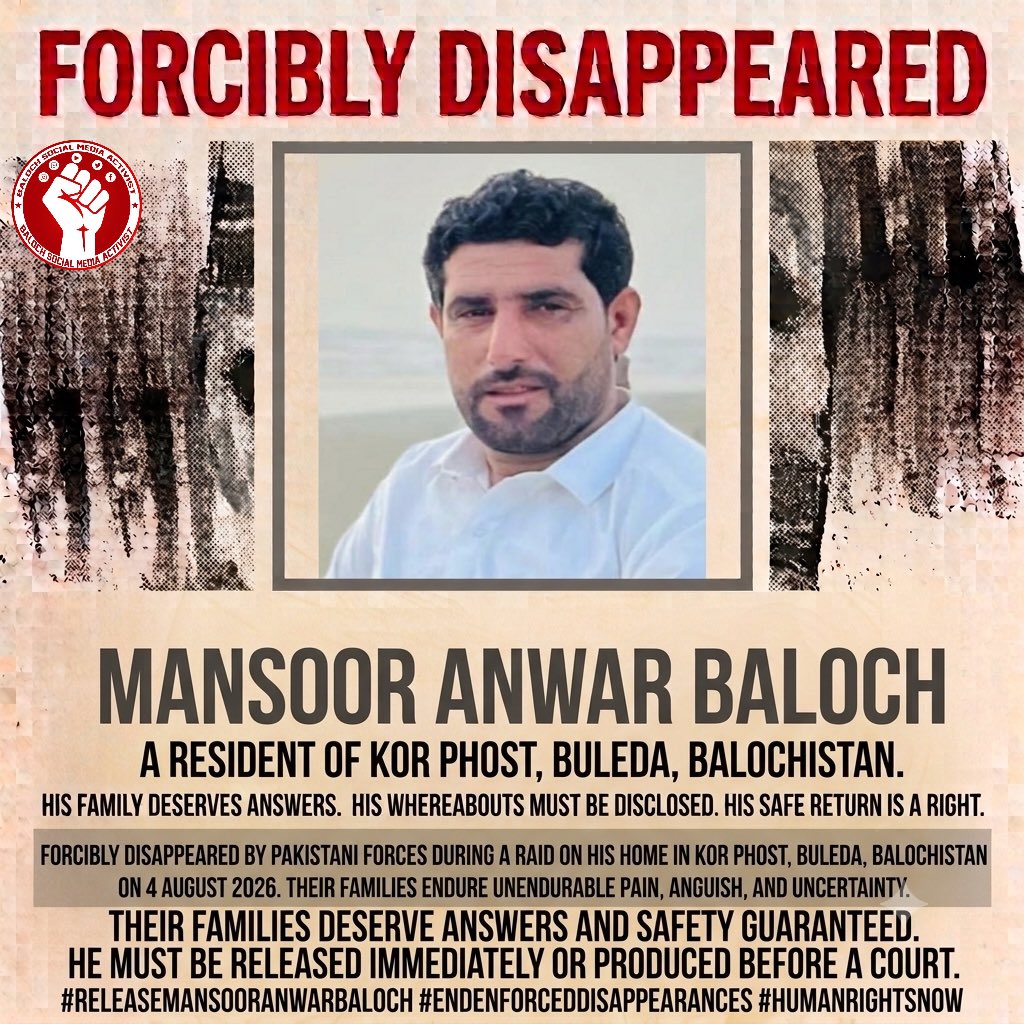 bashambaluch109's tweet photo. Mansoor Anwar was forcibly disappeared by Pakistani forces during a raid on his home in Kor Phost, Buleda, Balochistan, on 4 August 2026. His family has been left without any information about his whereabouts or condition.
#ReleaseMansoorAnwarBaloch #EndEnforcedDisappearances https://t.co/GH0hbaHeMH