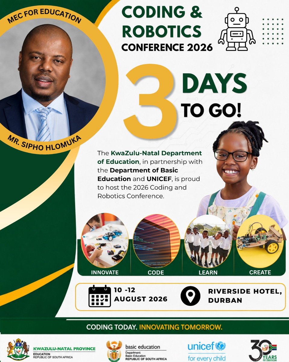 DBE_KZN's tweet photo. COUNTDOWN IS ON: 3 DAYS TO GO

​The KZN Department of Education, alongside Department of Basic Education and UNICEF, is gearing up for the 2026 Coding &amp; Robotics Conference. 

​Led by MEC Mr. Sipho Hlomuka, we are empowering our learners to innovate, code, https://t.co/rz5rOcDj5O