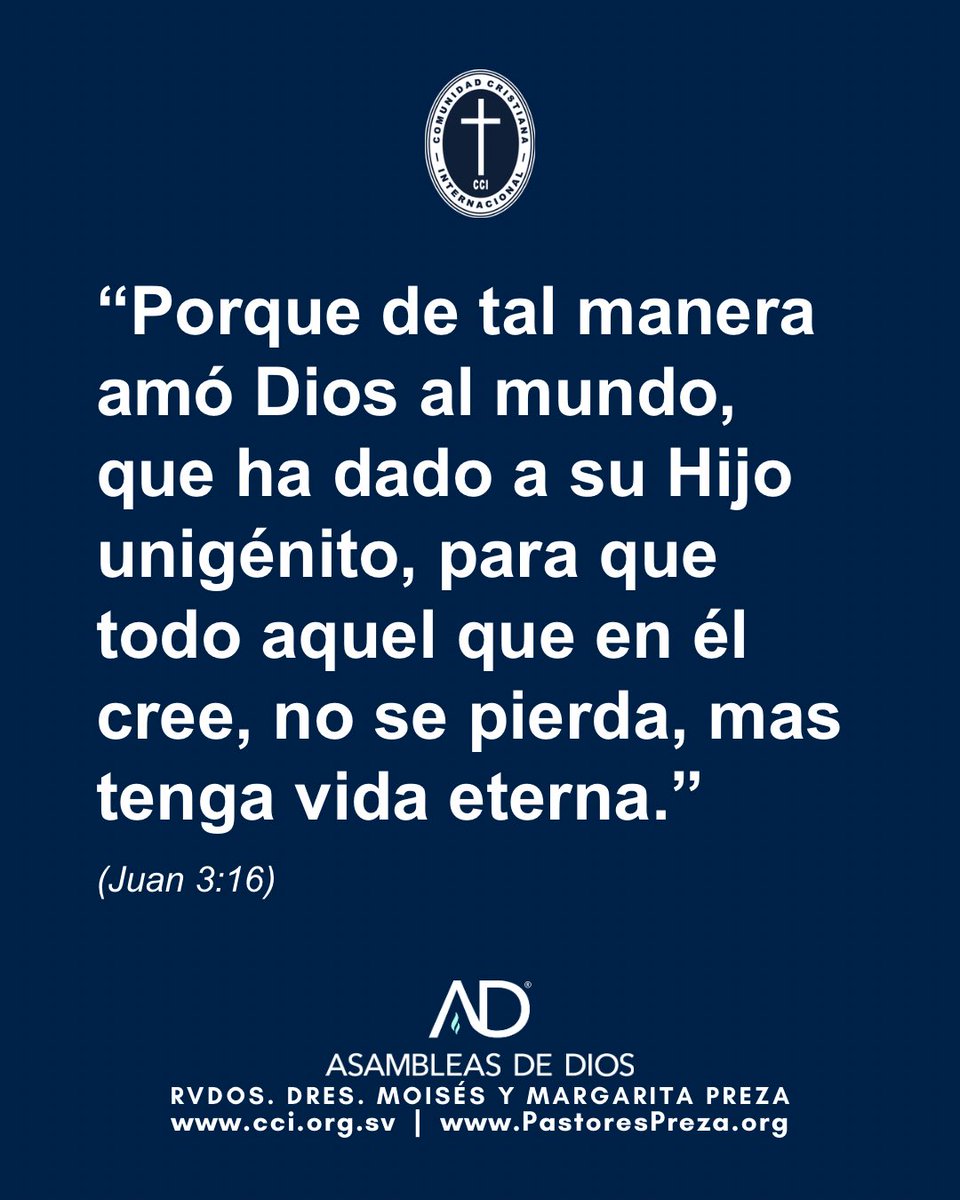 PastoresPreza's tweet photo. “Porque de tal manera amó Dios al mundo, que ha dado a su Hijo unigénito, para que todo aquel que en él cree, no se pierda, mas tenga vida eterna.”

(Juan 3:16)

Rvdos. Dres. Moisés y Margarita Preza
https://t.co/FD0f8R2Wn8 https://t.co/UKodkzAvkk