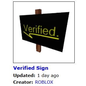 retroahhblud's tweet photo. (Accessory)
Verified Sign (4 Different Revision)

Price: Unbuyable
Creation Date: March 26th, 2008
Description: Hey, It's me, I'm verified.
ID: 1567446 https://t.co/OVji2WOTRw