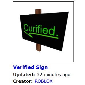 retroahhblud's tweet photo. (Accessory)
Verified Sign (4 Different Revision)

Price: Unbuyable
Creation Date: March 26th, 2008
Description: Hey, It's me, I'm verified.
ID: 1567446 https://t.co/OVji2WOTRw