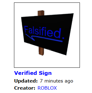 retroahhblud's tweet photo. (Accessory)
Verified Sign (4 Different Revision)

Price: Unbuyable
Creation Date: March 26th, 2008
Description: Hey, It's me, I'm verified.
ID: 1567446 https://t.co/OVji2WOTRw
