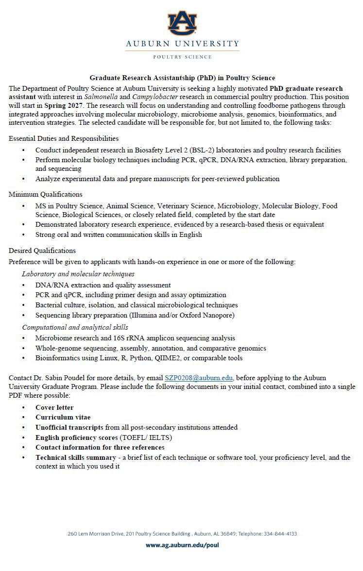 thatoptometrist's tweet photo. 📢 PhD Graduate Research Assistantship - USA 🇺🇸
Auburn University | Department of Poultry Science
Contact: Dr. Sabin Poudel - SZP0208@auburn.edu
Dept site: https://t.co/PcudrhNvsm

Position: Graduate Research Assistantship PhD in Poultry Science
Start: Spring 2027

Research focus:
Salmonella and Campylobacter in commercial poultry production. Understanding and controlling foodborne pathogens through molecular microbiology, microbiome analysis, genomics, bioinformatics, and intervention strategies

Essential duties:
- Conduct independent research in BSL-2 labs and poultry research facilities
- Perform molecular biology: PCR, qPCR, DNA/RNA extraction, library prep, sequencing
- Analyze data and prepare manuscripts for peer-reviewed publication

Minimum qualifications:
- MS in Poultry Science, Animal Science, Veterinary Science, Microbiology, Molecular Biology, Food Science, Biological Sciences or closely related field by start date
- Demonstrated lab research experience, e.g. research-based thesis
- Strong oral and written English

Desired skills:
Lab: DNA/RNA extraction, PCR/qPCR, bacterial culture, sequencing library prep
Computational: Microbiome/16S analysis, WGS, bioinformatics with Linux, R, Python, QIIME2

How to apply:
Email Dr. Sabin Poudel before applying to Auburn Grad Program. Send single PDF with:
1. Cover letter
2. CV
3. Unofficial transcripts
4. English proficiency scores TOEFL/IELTS
5. Contact info for 3 references
6. Technical skills summary with proficiency and context

Address: 260 Lem Morrison Drive, 201 Poultry Science Building, Auburn, AL 36849 | Tel: 334-844-4133

#PhD #PoultryScience #Microbiology #FoodSafety #Salmonella #Campylobacter #AuburnUniversity