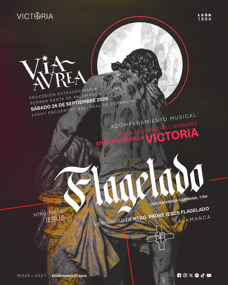 bctvictorialeon's tweet photo. ℹ️ 𝐕𝐈𝐀 𝐀𝐔𝐑𝐄𝐀 𝟐𝟎𝟐𝟔

📝 Acuerdo con la Hermandad @JesusFlagelado para acompañar a Nuestro Padre Jesús Flagelado el próximo 26 de Septiembre en la procesión extraordinaria “Vía Aurea” correspondiente al XXXVII Encuentro Nacional de Cofradías.

📍 Salamanca https://t.co/7MlOYEhUkd