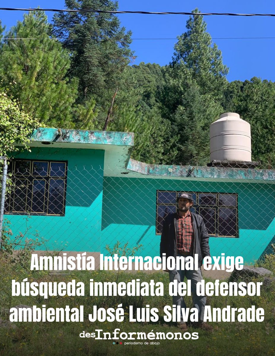 Desinformemonos's tweet photo. #México ✊| Amnistía Internacional condenó la desaparición del defensor ambiental José Luis Silva Andrade, integrante de la comunidad de Agua Fría, Michoacán, de quien se desconoce el paradero desde el 15 de julio. https://t.co/01s00K2K2w https://t.co/2zC0Hj1Lia