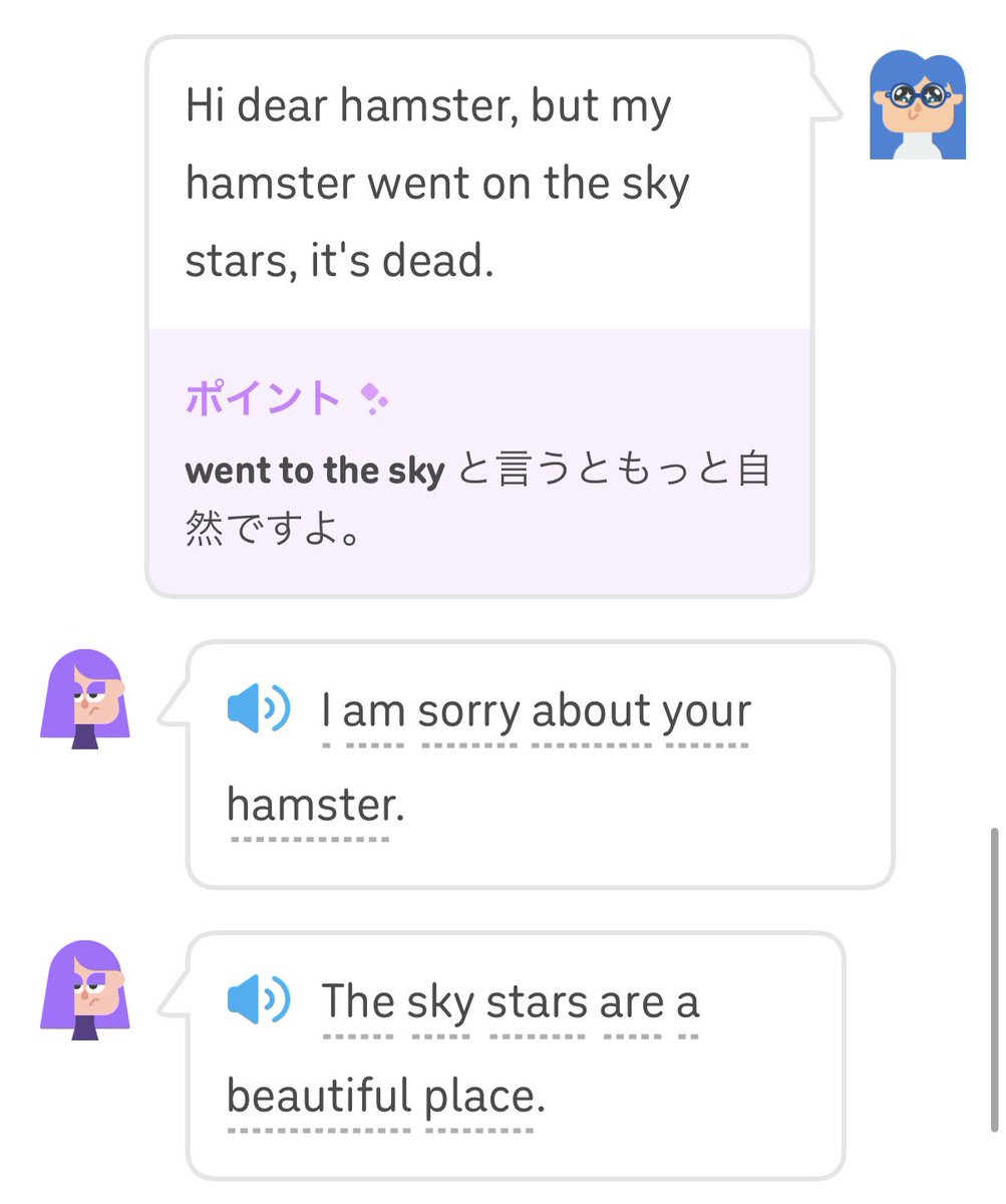 ashitahaikiru's tweet photo. Duolingoでハムスターの話をしたらリリーが良い感じに聞き間違いをしてくれた
星になったのではなく星にいるなら、とっても良いね💫 https://t.co/mOmjX4fsU9