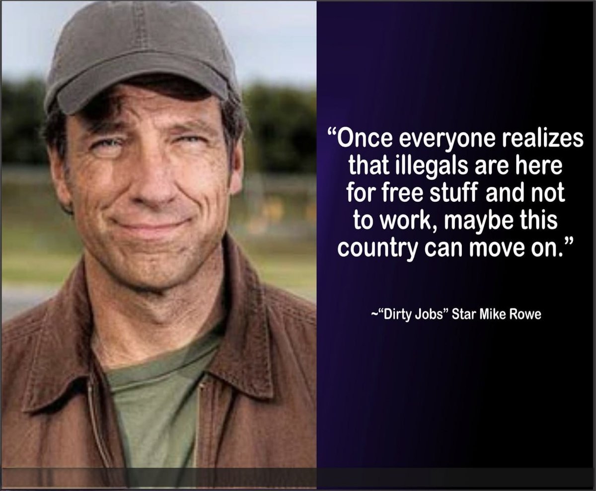 mcafeenew's tweet photo. 🚨MIKE ROWE JUST SAID WHAT EVERY HARD-WORKING AMERICAN IS THINKING: “ILLEGALS ARE HERE FOR FREE STUFF AND NOT TO WORK!”

Follow @RedLivesMatterQ 

The Dirty Jobs legend drops another truth bomb.

Mike Rowe didn’t sugarcoat it: “Once everyone realizes that illegals are here for free stuff and not to work, maybe this country can move on.”

While politicians and activists keep blaming billionaires who actually keep the economy running, Rowe points at the real problem — the open invitation for free housing, free healthcare, free everything with zero expectation of contribution.

Common sense from a man who’s spent his career celebrating people who actually get their hands dirty.

Share this everywhere so the “free stuff” crowd hears it from someone who actually understands work!

Follow @mcafeenew for more drops.