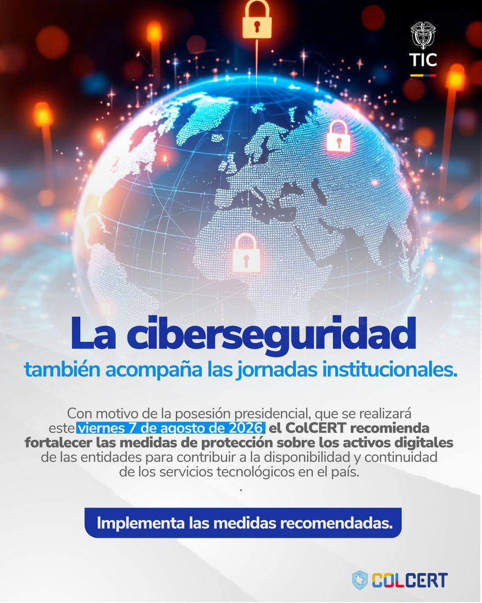 colCERT's tweet photo. 🗣️ Con motivo de la jornada de posesión presidencial en Colombia, desde el #ColCERT invitamos a las entidades a revisar e implementar las siguientes medidas para proteger sus activos digitales y reducir riesgos.🛡
📲 https://t.co/nZHrCAyRtc
#MásPreparados #MinTIC https://t.co/dSK9URMUBU