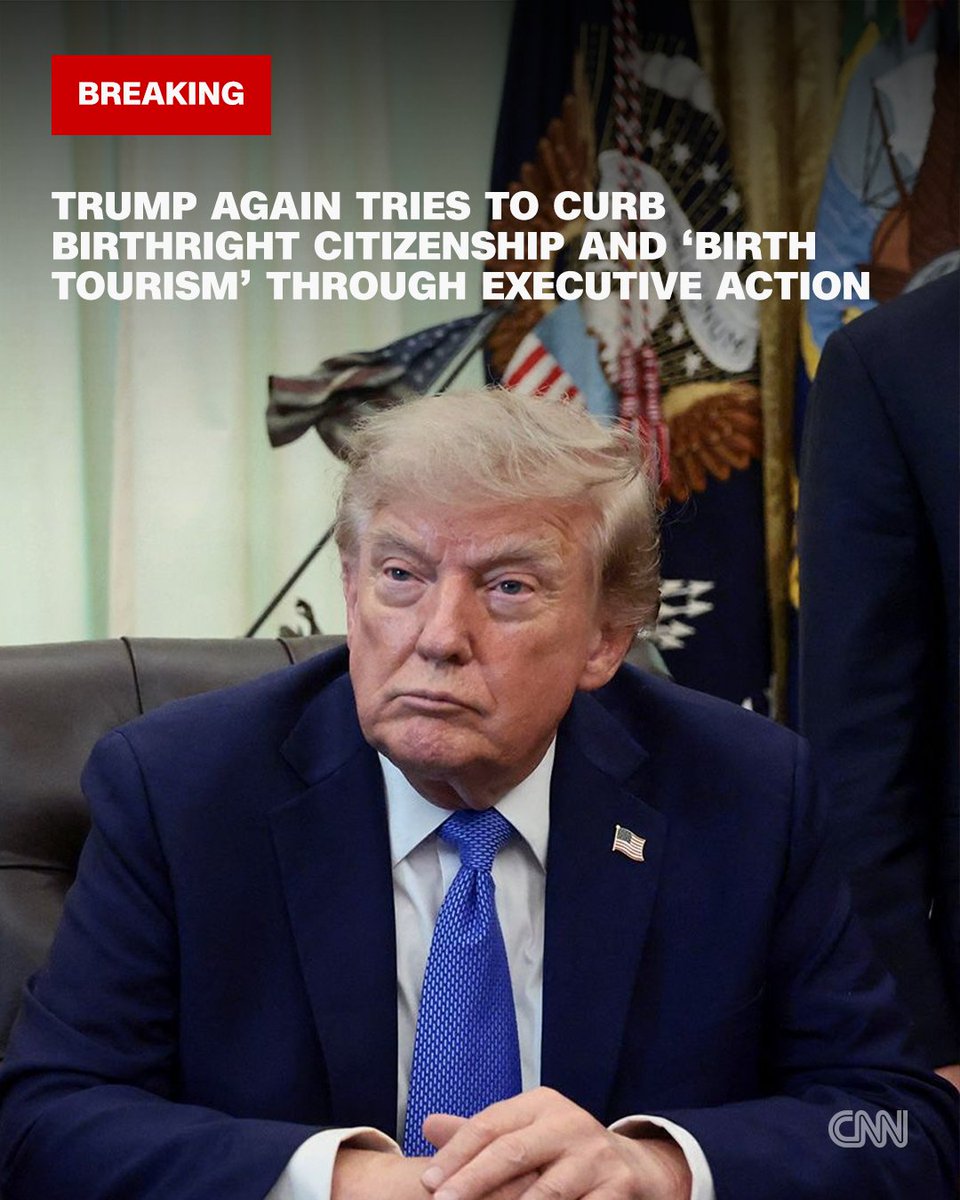 CNN's tweet photo. President Trump signs executive orders to again target birthright citizenship and "birth tourism" https://t.co/bNCrwyuFzp https://t.co/gnSqs6swbS