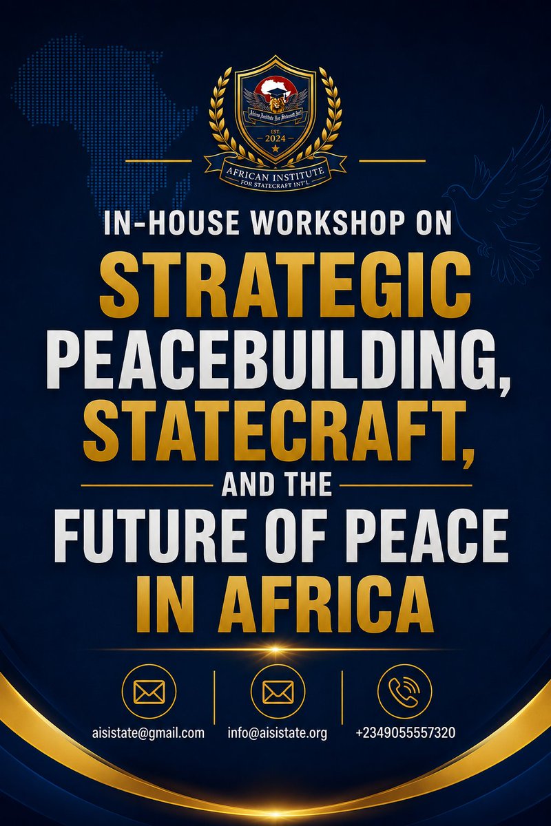 AISI_Institute1's tweet photo. STRATEGIC PEACEBUILDING, STATECRAFT, AND THE FUTURE OF PEACE IN AFRICA 

Strategic Leadership, Practical Skills, and Emerging Challenges

CONTENT:

This module integrates the knowledge acquired throughout the course and equips students with the strategic leadership competencies https://t.co/x6ZtDY8ceA