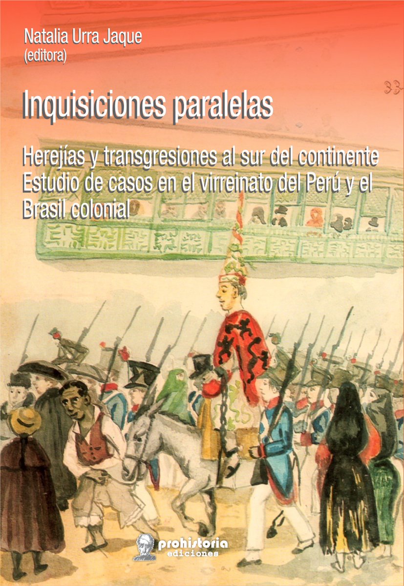 PROHISTORIA's tweet photo. ¡Novedad! Ya está en nuestros depósitos y en venta por Mercado Libre el libro Inquisiciones Paralelas, editado por Natalia Urra Jaque. 
En Mercado Libre, con envío gratis dentro de Arg https://t.co/GAIMZy0DCm https://t.co/OL7pU1Iu83