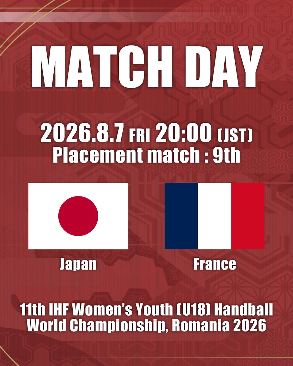JHA_national's tweet photo. ◤MATCH DAY◢

🏆第11回IHF女子ユース(U-18)世界選手権
⚔️9位決定戦
📅8/7(金)20:00- ※日本時間
🆚フランス
📍Sala Sporturilar / ルーマニア
📡IHF公式YouTubeでライブ配信

試合日程・配信情報🔽
https://t.co/mgTeKst1i2

#ハンドボール日本代表