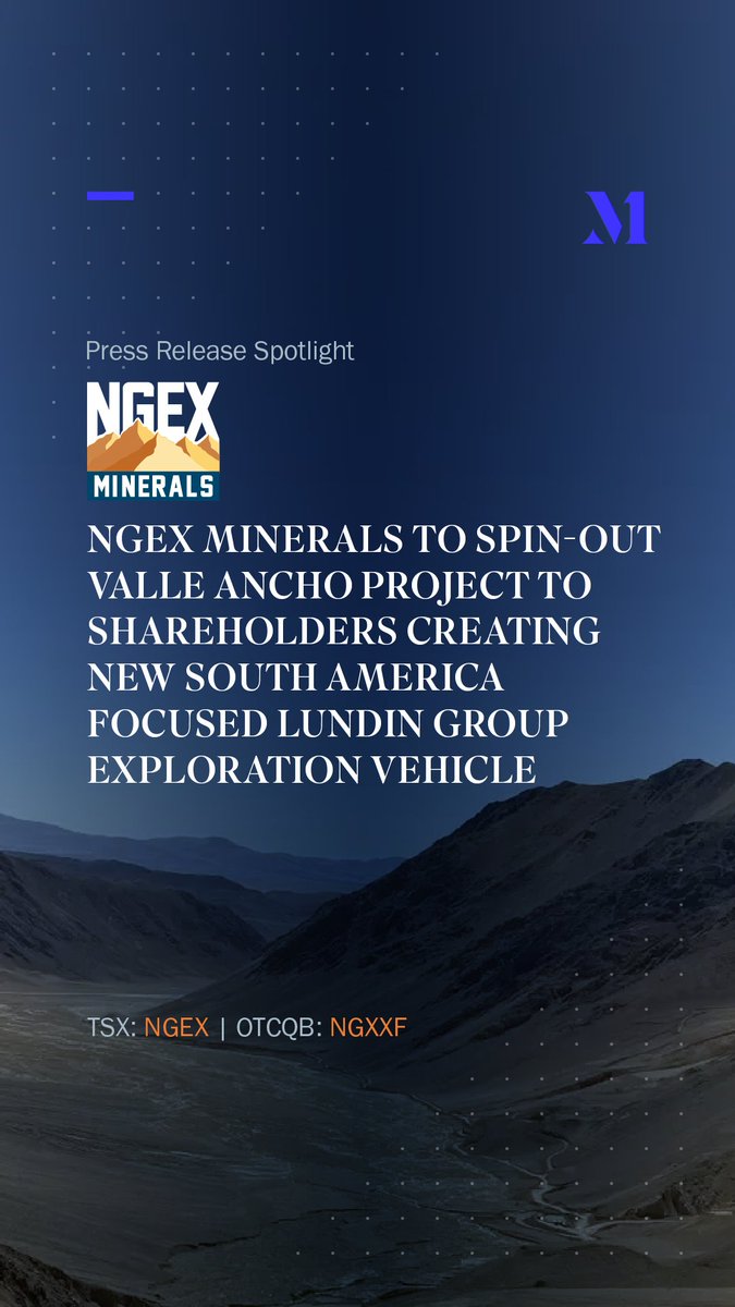 MarketOneMedia's tweet photo. ➡️ Disseminated by Market One for commercial purposes
__
@ngex_minerals (TSX: $NGEX | OTCQX: $NGXXF) announces its intention to spin out its Valle Ancho Project to a newly incorporated, wholly-owned subsidiary by way of a statutory plan of arrangement.

President and CEO, Wojtek Wodzicki, commented, “This latest spin-out will establish a new Lundin Group exploration vehicle, while allowing NGEx to focus on its more advanced Lunahuasi and Los Helados Projects.”

Read the full release: https://t.co/lZBpMS47dD