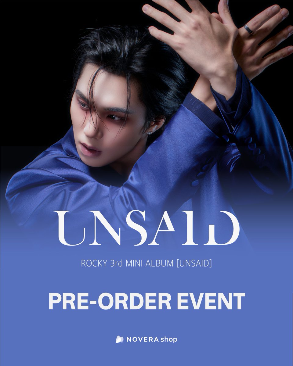 auroramuzshop's tweet photo. [📢] #라키 #ROCKY 
ROCKY 3rd 미니 앨범 [UNSAID] 프리오더 이벤트
📆~ 8월 14일 23:59 KST
세상에 하나뿐인 미공포 포토카드 👇🏻
🇰🇷 https://t.co/fxkddhXP57
🌎 https://t.co/GtBknpBLqz

#노베라 https://t.co/0Nd73HO272