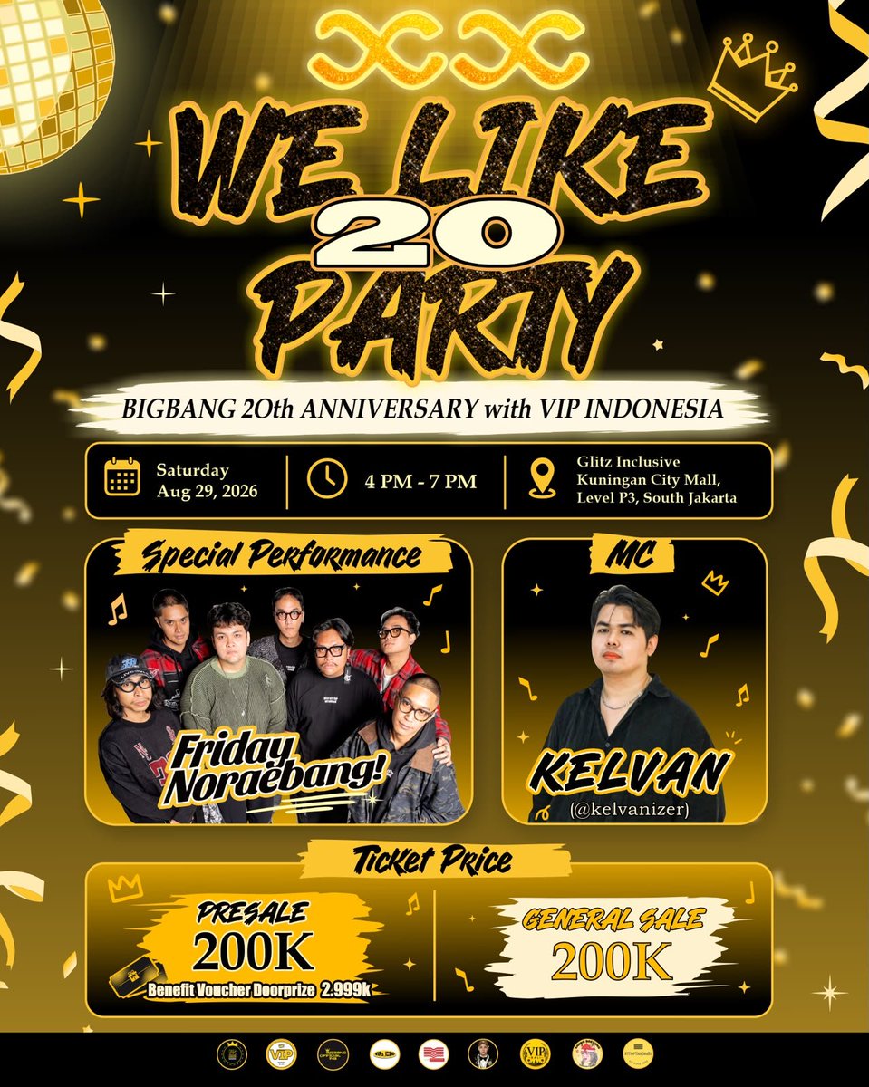VIPs_indo's tweet photo. Where the, where the party at?
And you don't stop, and we won't stop! 🎶🔥

👑 WE LIKE 20 PARTY: BIGBANG 20th ANNIVERSARY WITH VIP INDONESIA 👑

20 tahun bareng BIGBANG bukan perjalanan yang sebentar... sampai hari ini, crown lightstick kita tetap berpendar 👑✨
We like to party, yeah yeah yeah!!! 🎉🥳💛

🗓 Date: Saturday, Aug 29, 2026
⏰ Time: 4 PM - 7 PM WIB
📍 Venue: Glitz Inclusive
Kuningan City Mall (Level P3), South Jakarta @glitz.inclusive

🎧 Special Performance: @fridaynoraebang
🎤 MC: @kelvanizer

TICKET & EXCLUSIVE BENEFITS
🎟 Price: IDR 200K / pax
🎁 Includes:
・Exclusive Freebies: Drawstring Bag, Lanyard + ID Card, Hand Fan
・1 Drink (Soft Drink / Ice Tea)
・Red Carpet Photobooth
・Doorprize Chance!

🚨 SPECIAL PRESALE BENEFIT! 🚨
Secure your ticket early! Khusus pembelian PRESALE (200K), kalian langsung dapat benefit ekstra voucher doorprize dengan total value up to IDR 2,999K! Don't miss this chance to pull up and win big! 💥

⚠️ SLOTS ARE VERY LIMITED! ⚠️

🔗 Link Registration: https://t.co/Ki118CBhNP

#BIGBANG
#BIGBANG20thAnniversary
#VIPIndonesia
#WeLike20Party