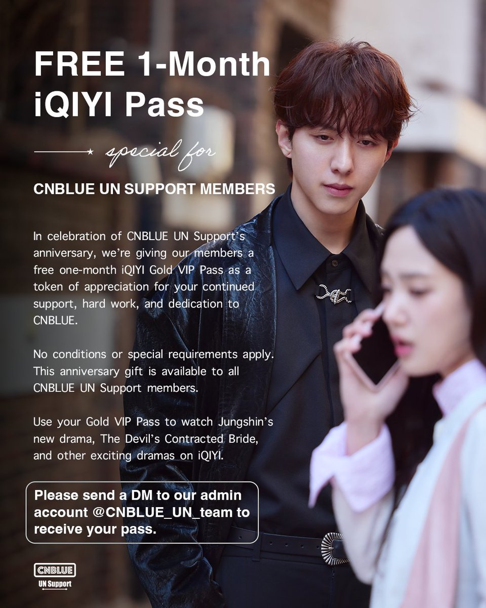 CNBLUE_UN_Spt's tweet photo. 🎉 CNBLUE UN Support Anniversary Giveaway!

To celebrate our anniversary, we would like to thank all CNBLUE UN Support members for your continued love, support, and dedication. As a small gift of appreciation, every member can receive a FREE one month iQIYI Gold VIP Pass. No conditions or special requirements are needed.

Available in Japan, South Korea, Southeast Asia, Europe, and Taiwan.

Enjoy Jungshin’s new drama, The Devil’s Contracted Bride, and more exciting shows on iQIYI.
DM @CNBLUE_UN_team to claim your pass! 💙

#LEEJUNGSHIN #이정신 #CNBLUE #씨엔블루 #TheDevilsContractedBride #ShortDrama #kdrama
From CNBLUE UN Support
