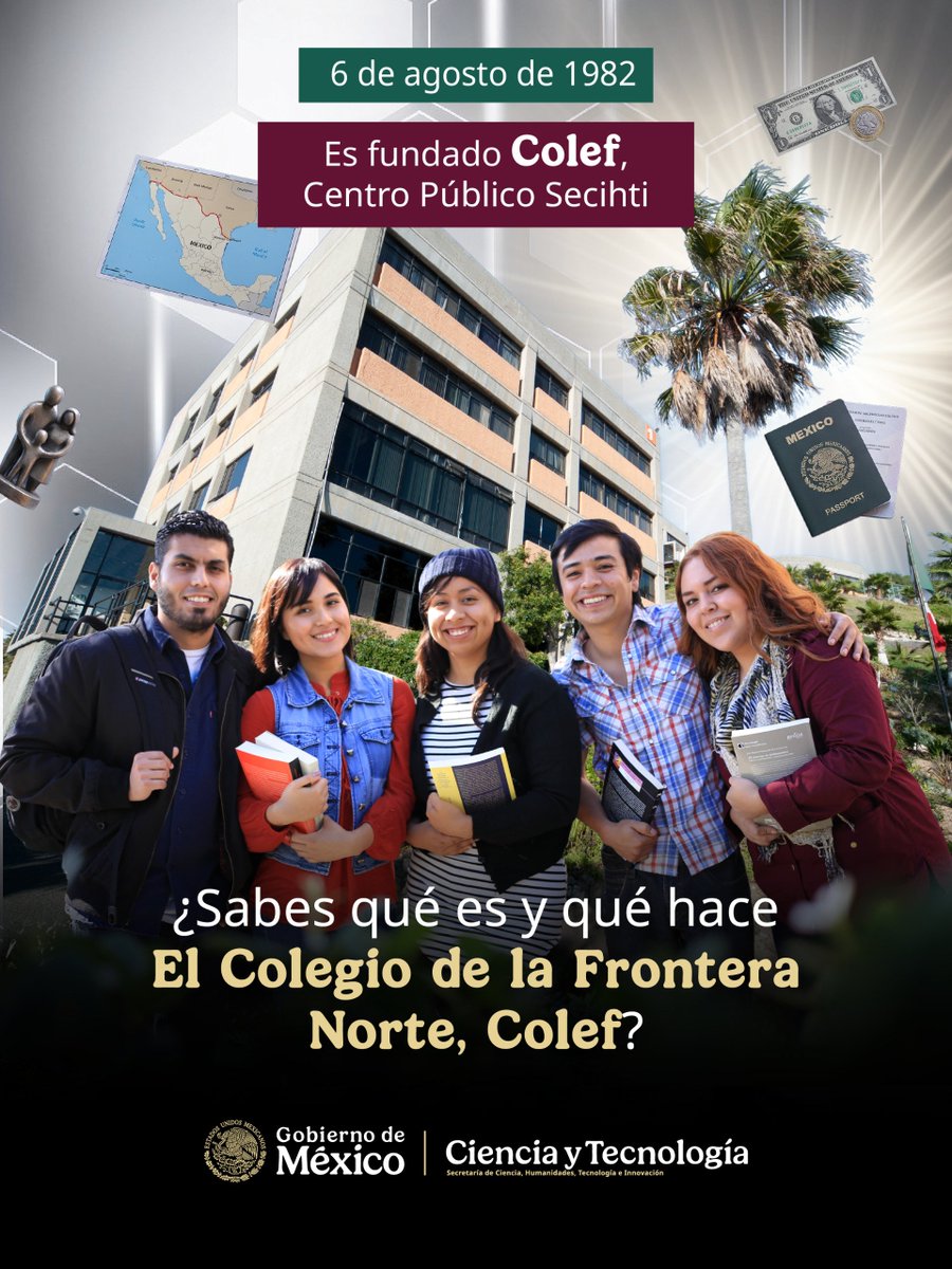 Secihti_Mx's tweet photo. En su aniversario, desde la #Secihti felicitamos a la comunidad de @elcolef, centro público de investigación orientado a la formación de talento humano, capaz de generar conocimiento científico sobre los fenómenos regionales de la frontera México-Estados Unidos. 
Fuente: #ElColef https://t.co/DOGCXf2GPa